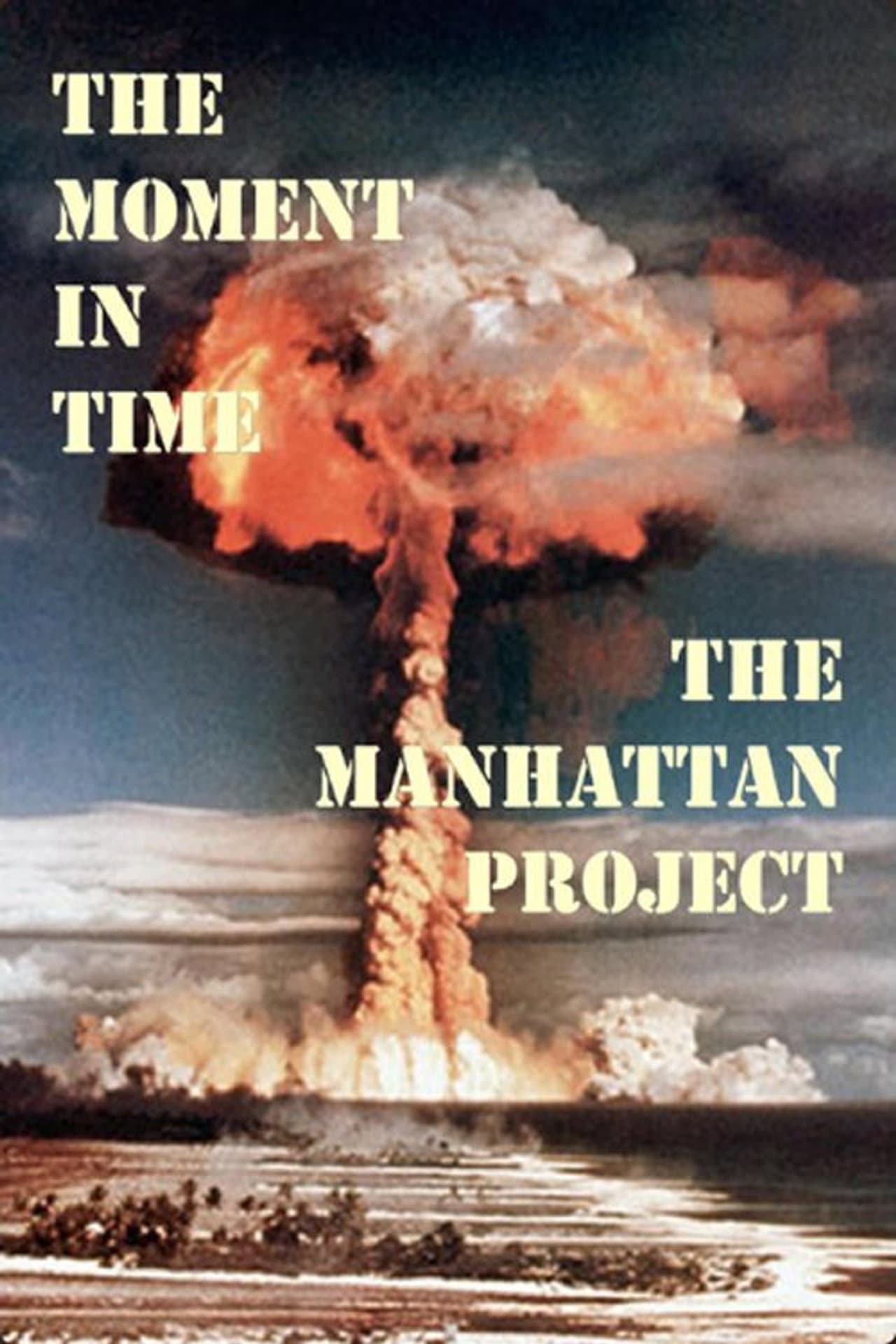 The Moment in Time: The Manhattan Project preview 1