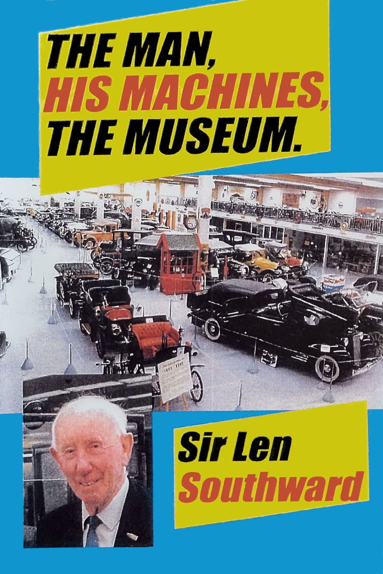Sir Len Southward: The Man, His Machines, The Museum preview 1