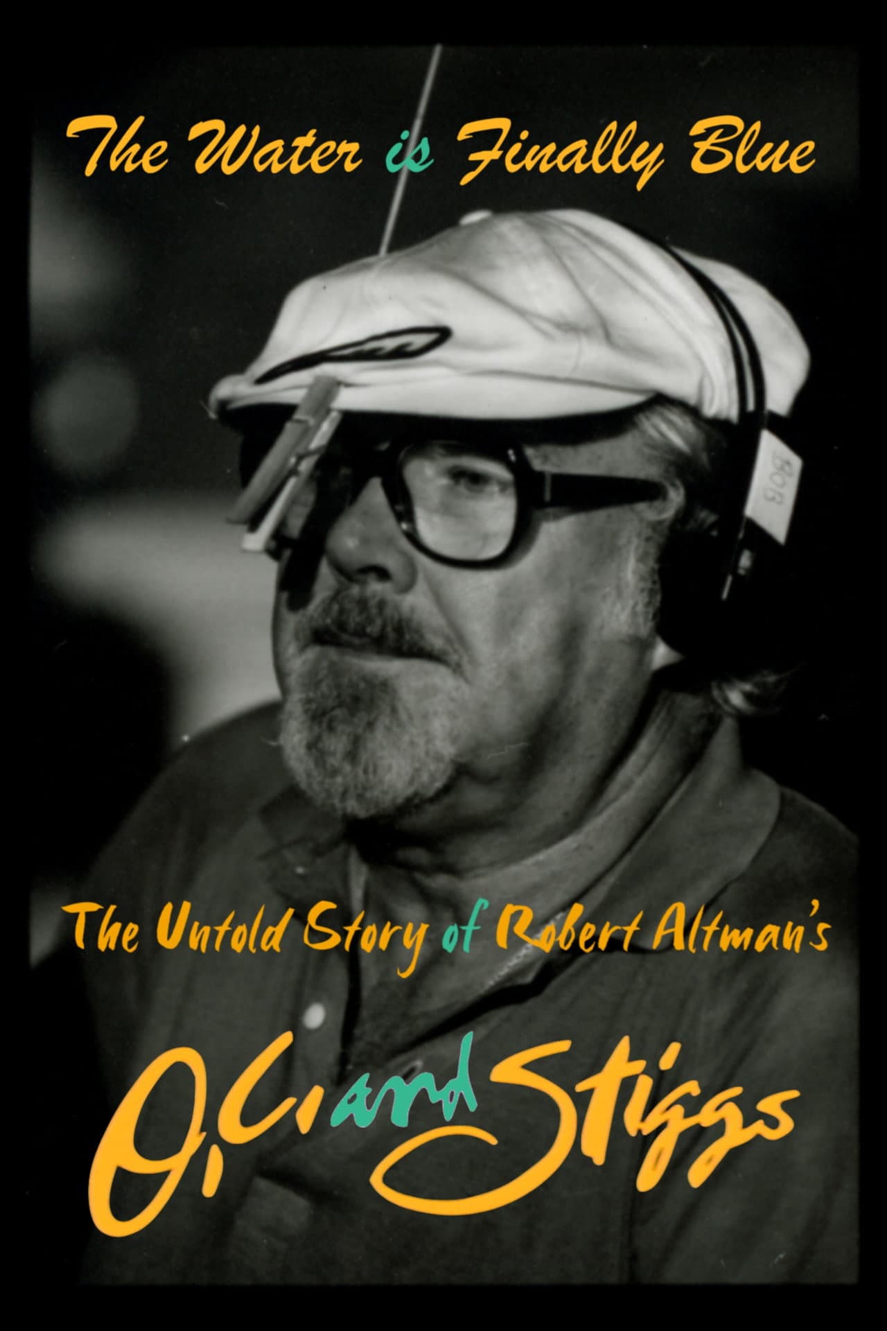 The Water Is Finally Blue: The Untold Story of Robert Altman's O.C. and Stiggs preview 1