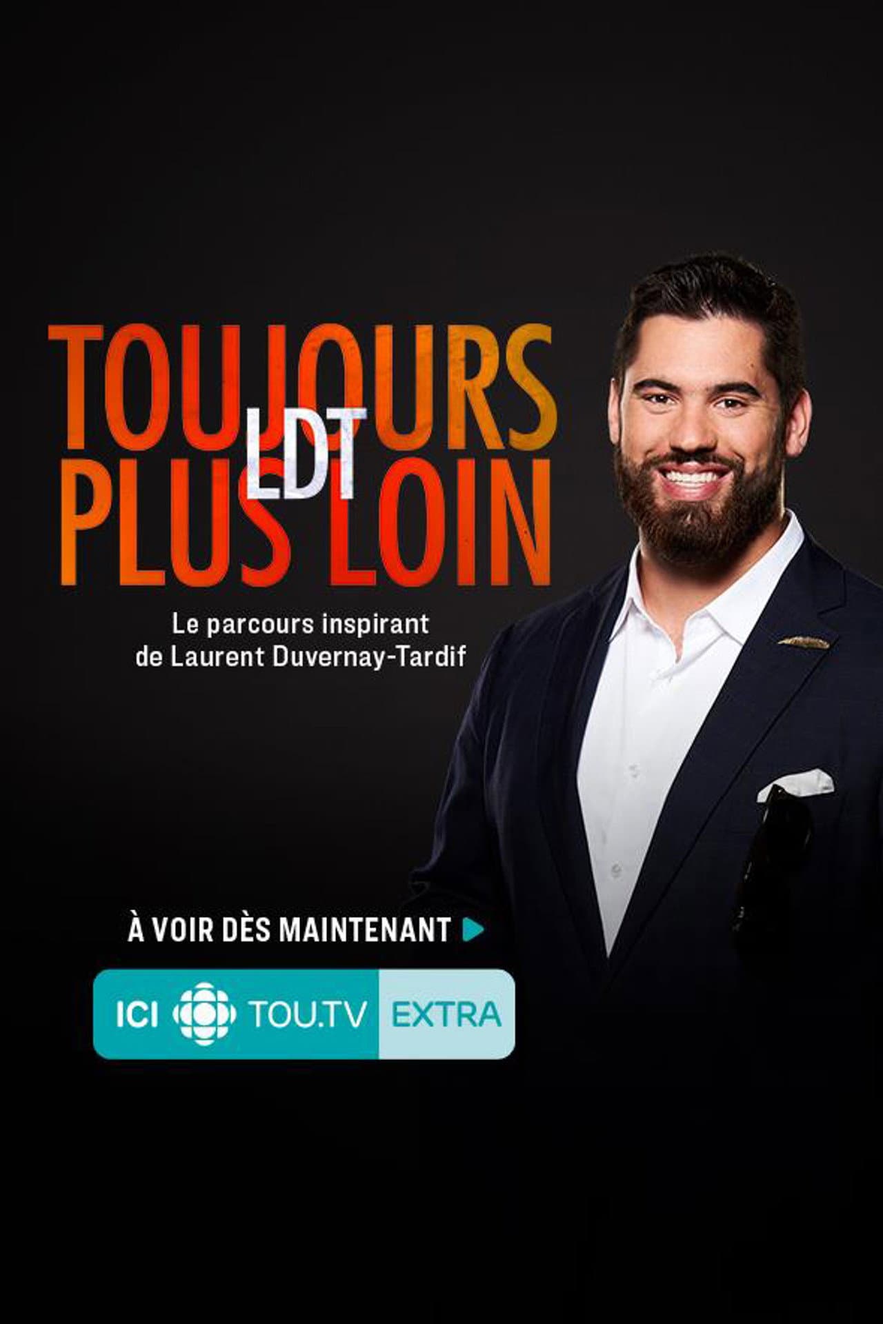 Laurent Duvernay Tardif - LDT : toujours plus loin preview 2