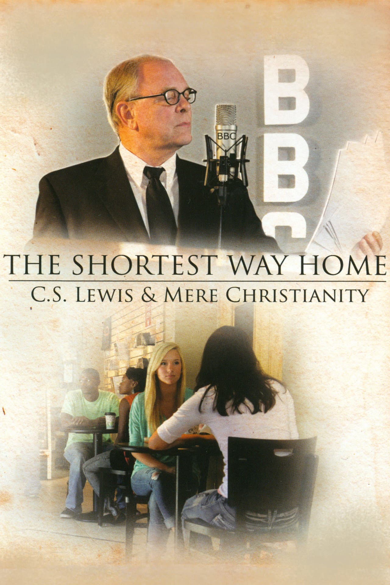 The Shortest Way Home: C.S. Lewis and Mere Christianity preview 2
