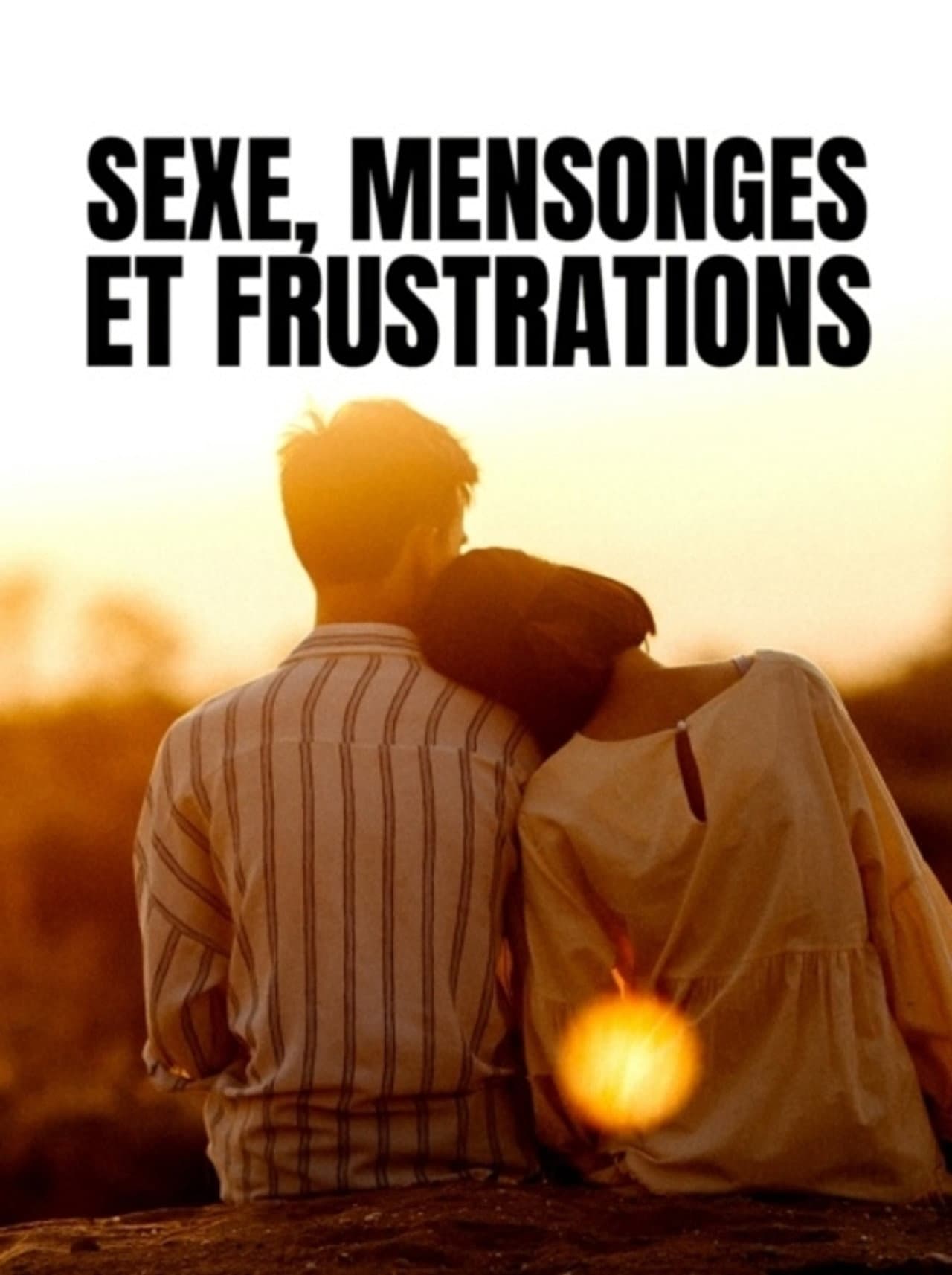 Sexe, mensonges et frustrations preview 1