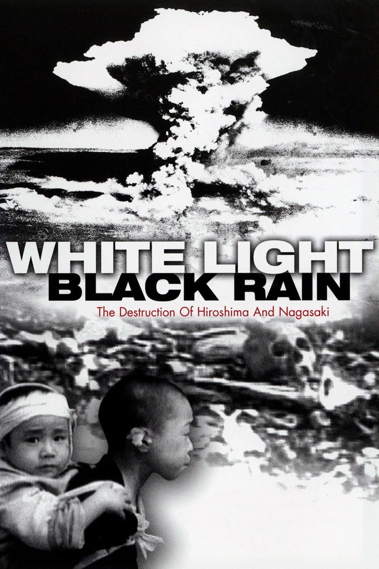 White Light/Black Rain: The Destruction of Hiroshima and Nagasaki preview 2