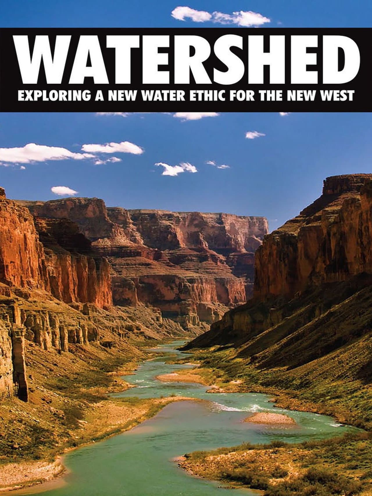 Watershed: Exploring a New Water Ethic for the New West preview 1
