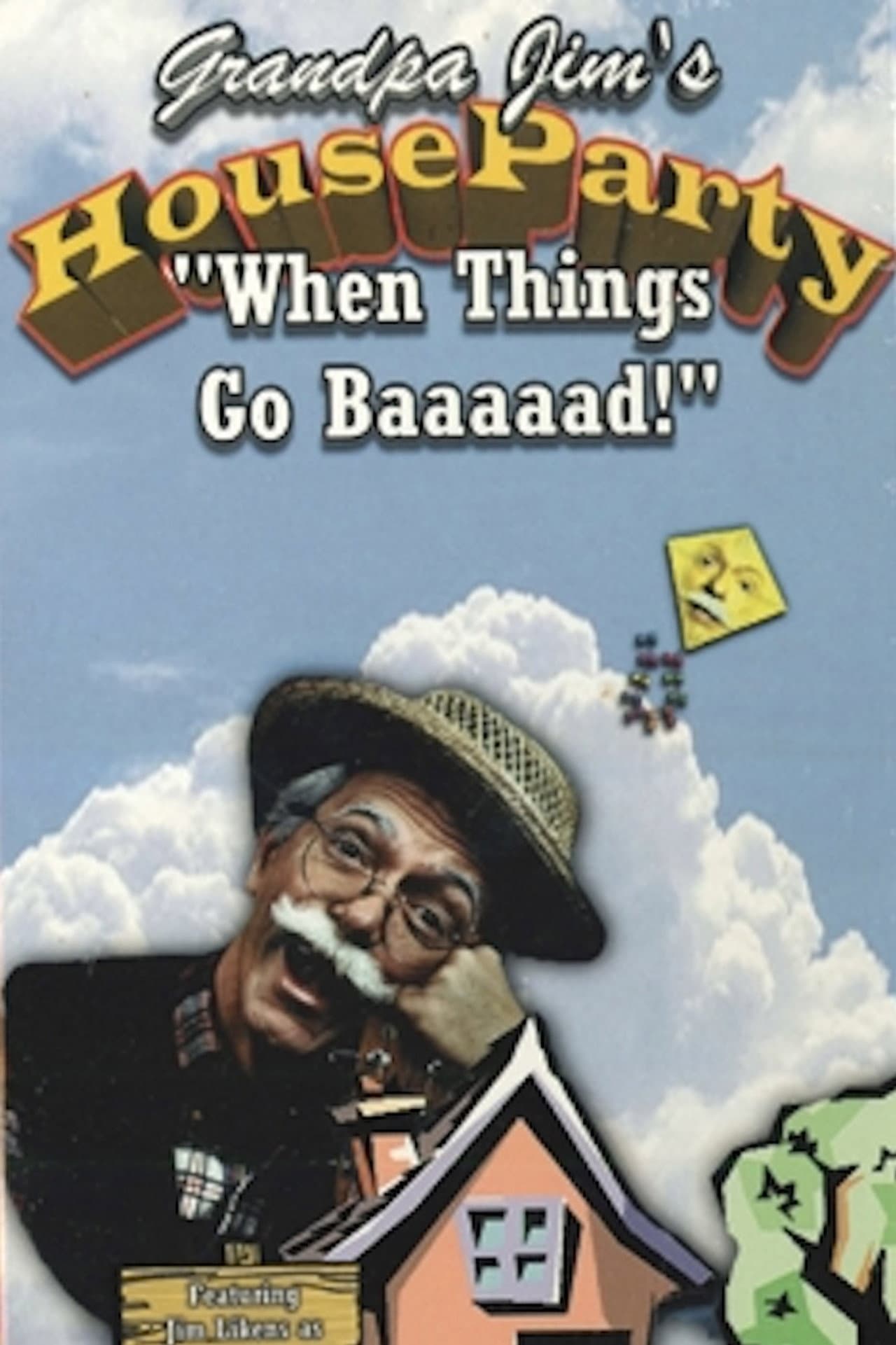 Grandpa Jim’s House Party - When Things Go Baaaad! preview 1