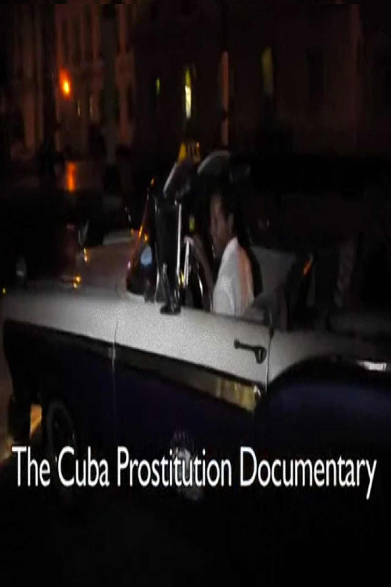 The Cuba Prostitution Documentary preview 1