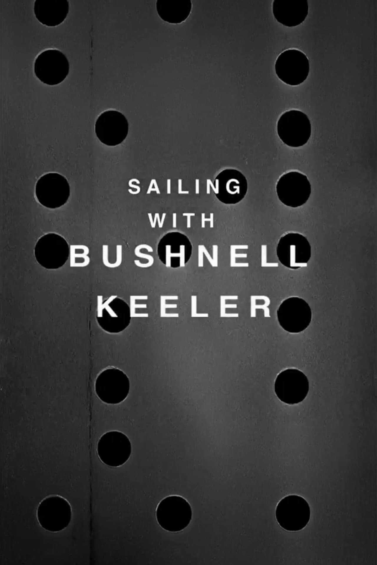 Sailing with Bushnell Keeler preview 2
