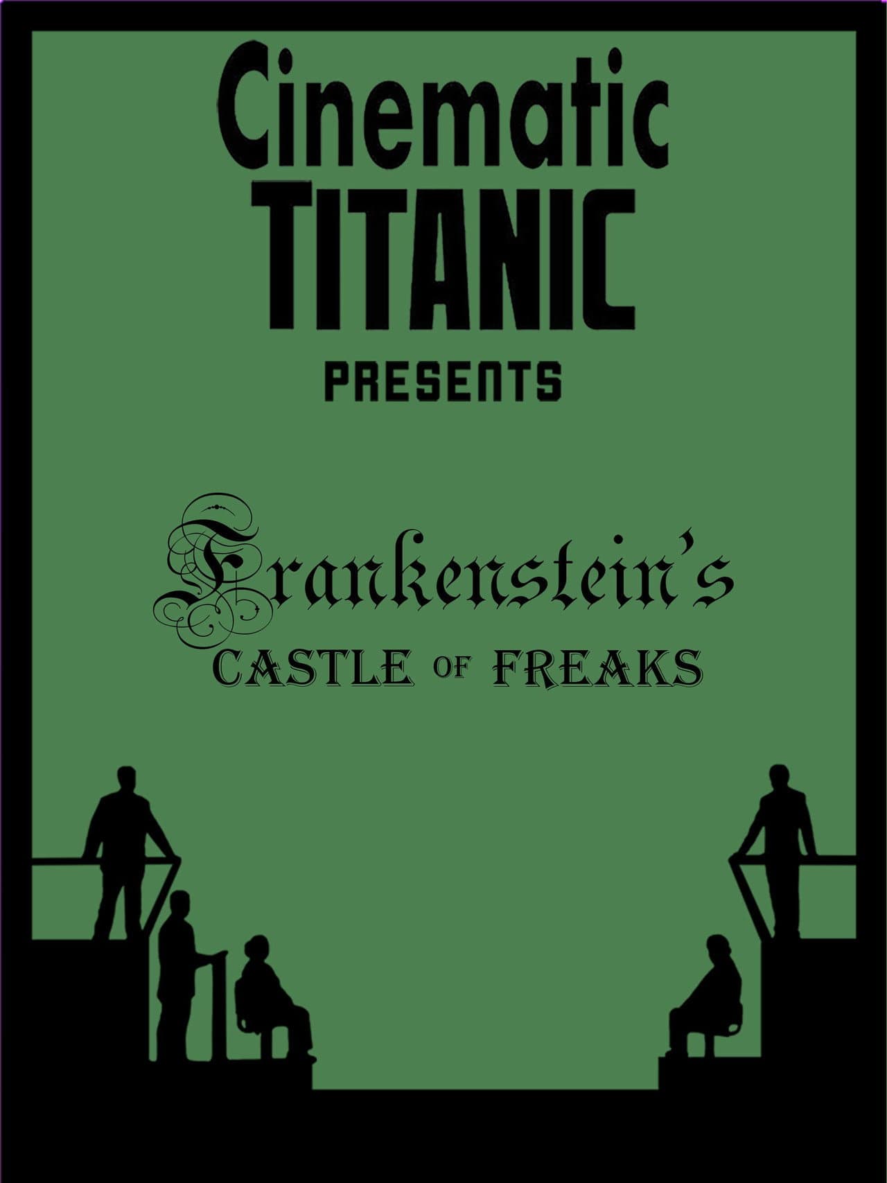 Cinematic Titanic: Frankenstein's Castle of Freaks preview 1