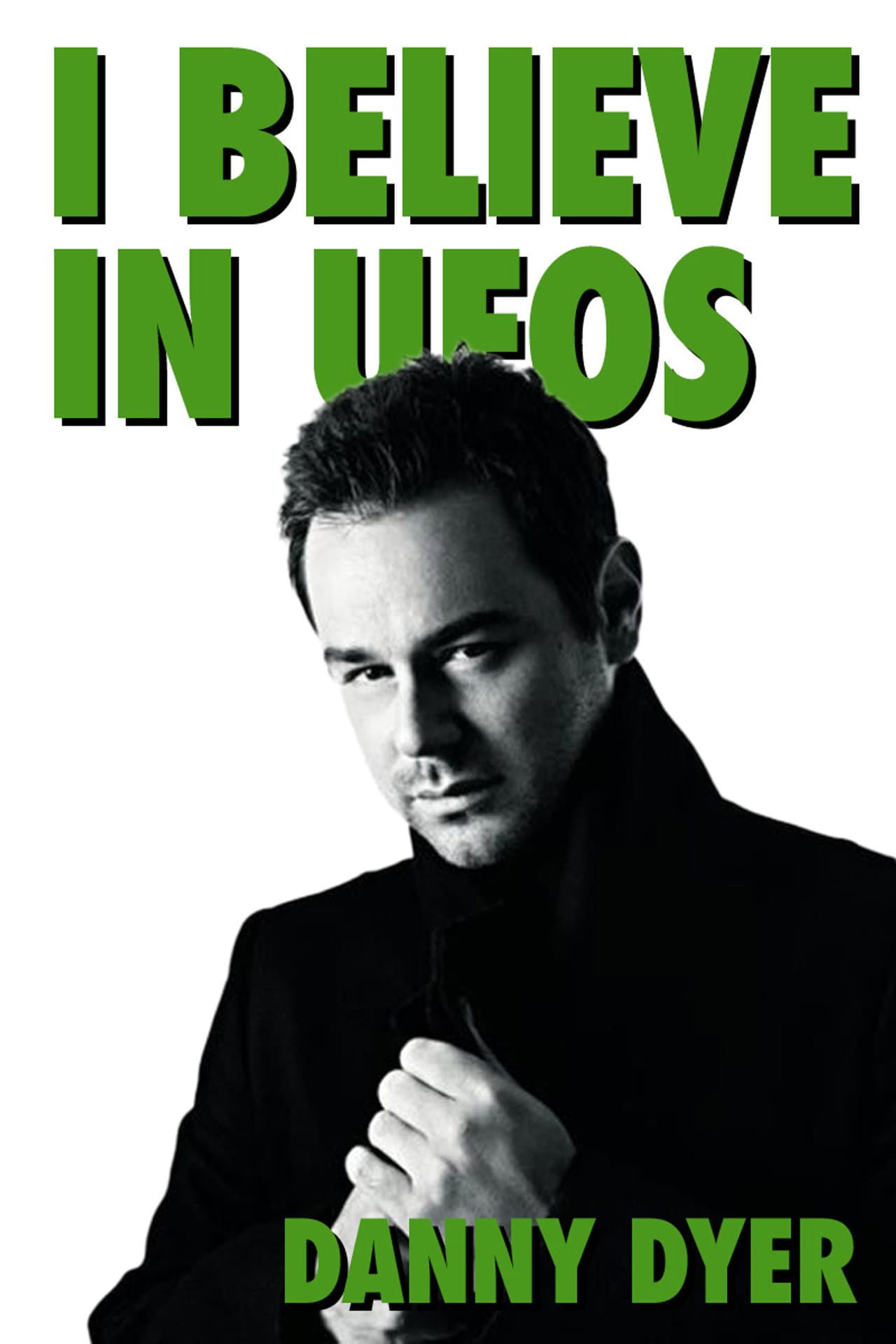 I Believe in UFOs: Danny Dyer preview 1