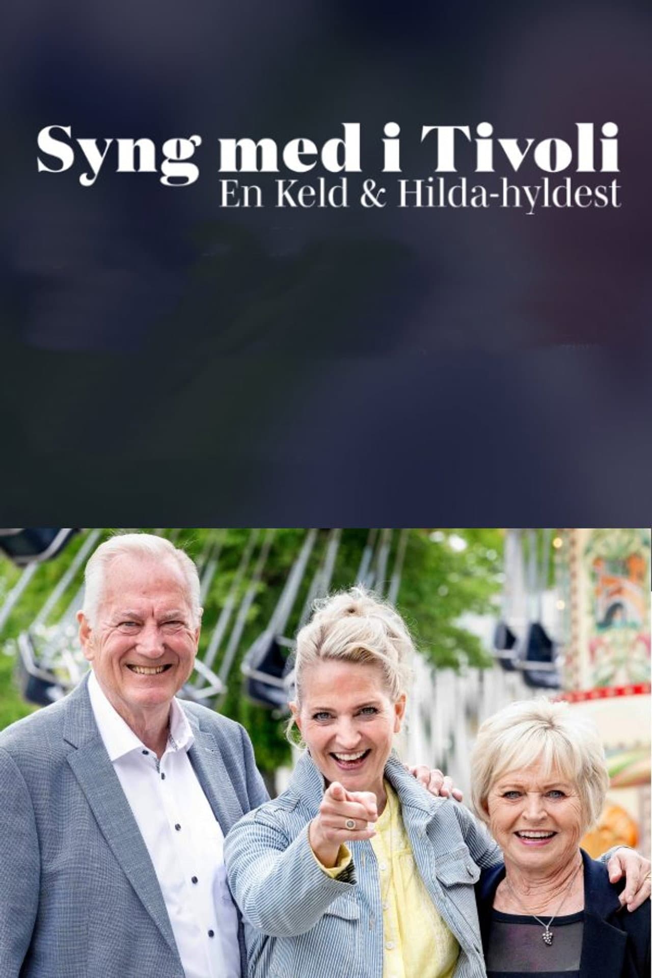 Syng med i Tivoli - En Keld & Hilda-hyldest preview 2