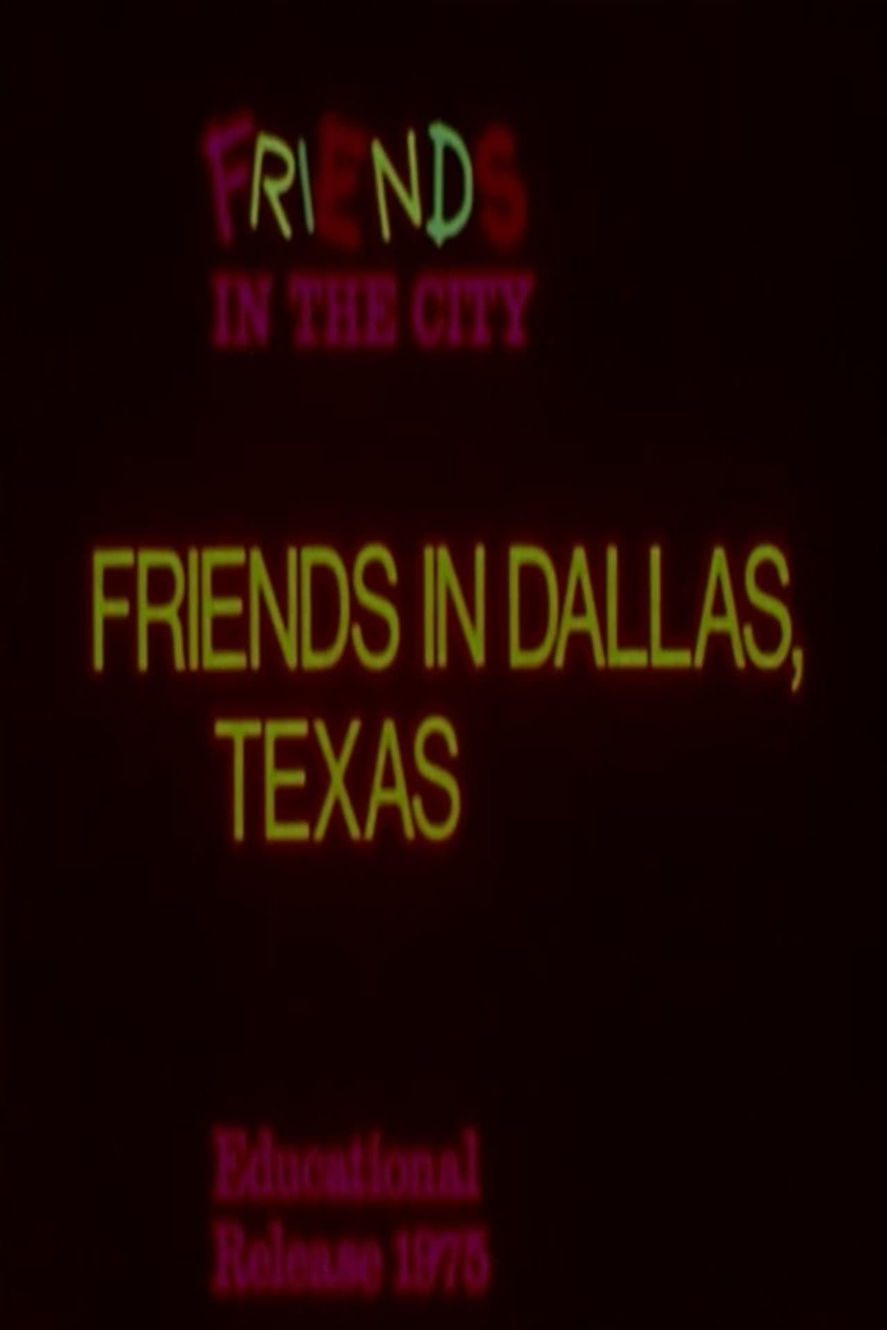 Friends in Dallas, Texas preview 2