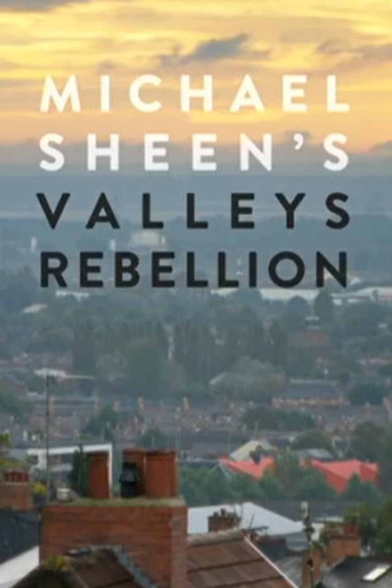 Michael Sheen's Valleys Rebellion preview 2