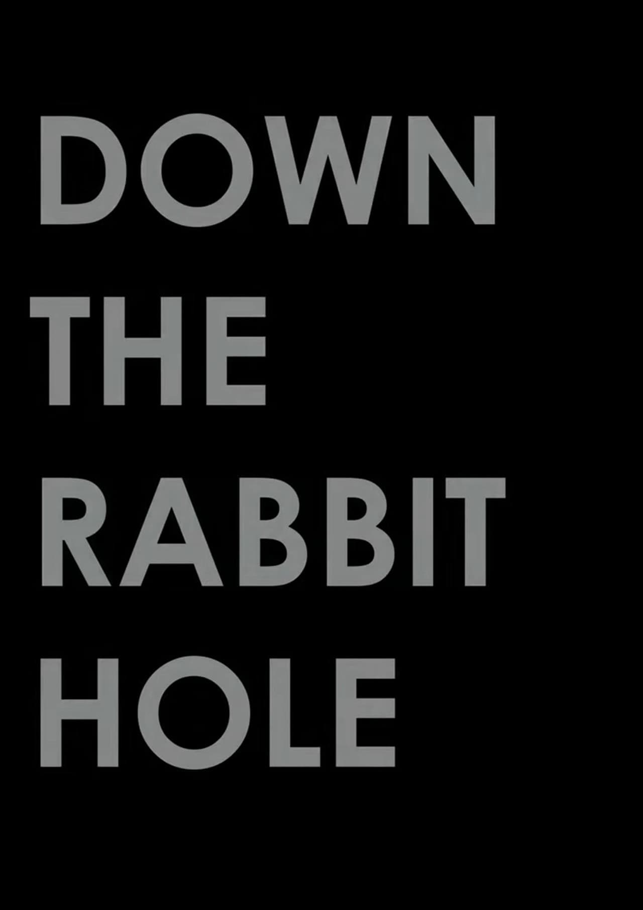Down the Rabbit Hole preview 2