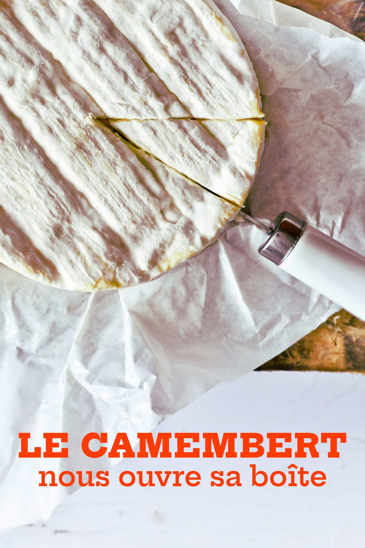 Le camembert nous ouvre sa boîte preview 2