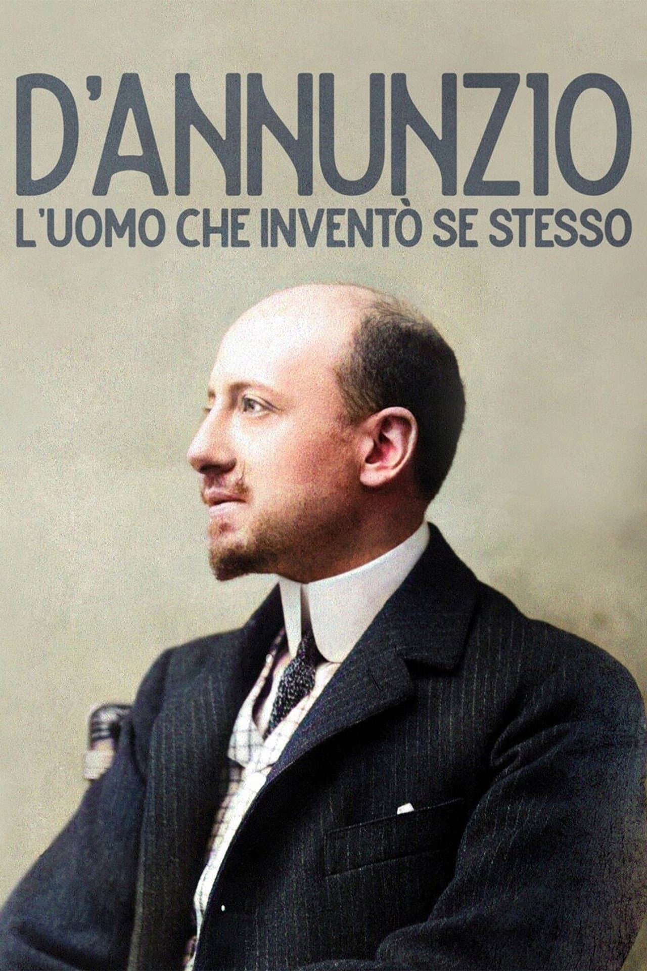 D'Annunzio: l'uomo che inventò se stesso preview 2