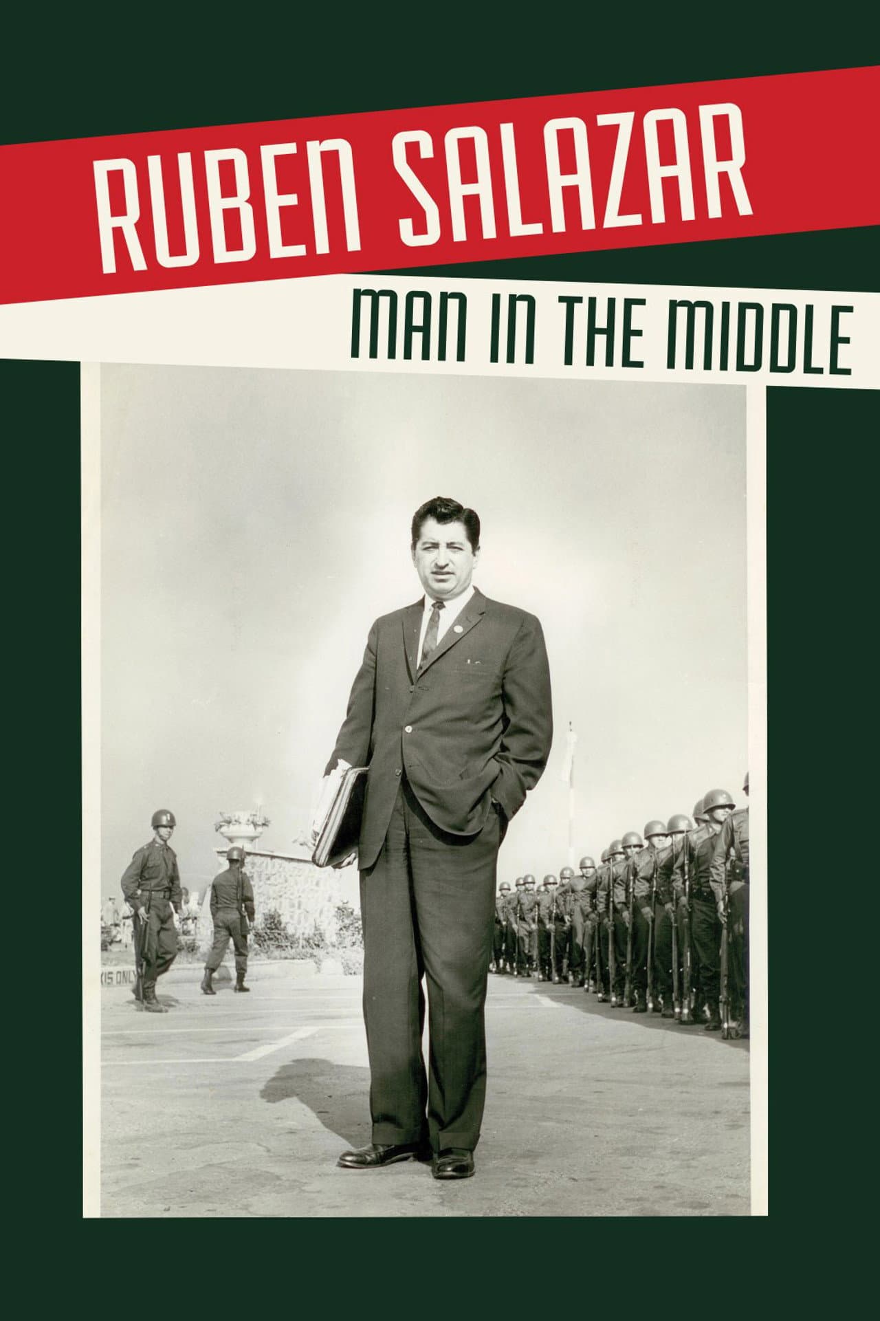 Ruben Salazar: Man in the Middle preview 1