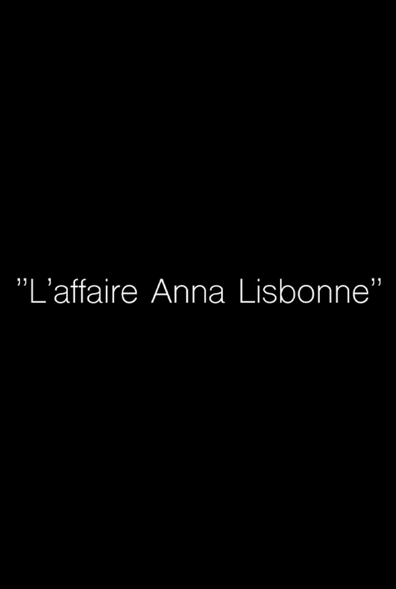 "L'Affaire Anna Lisbonne" preview 2