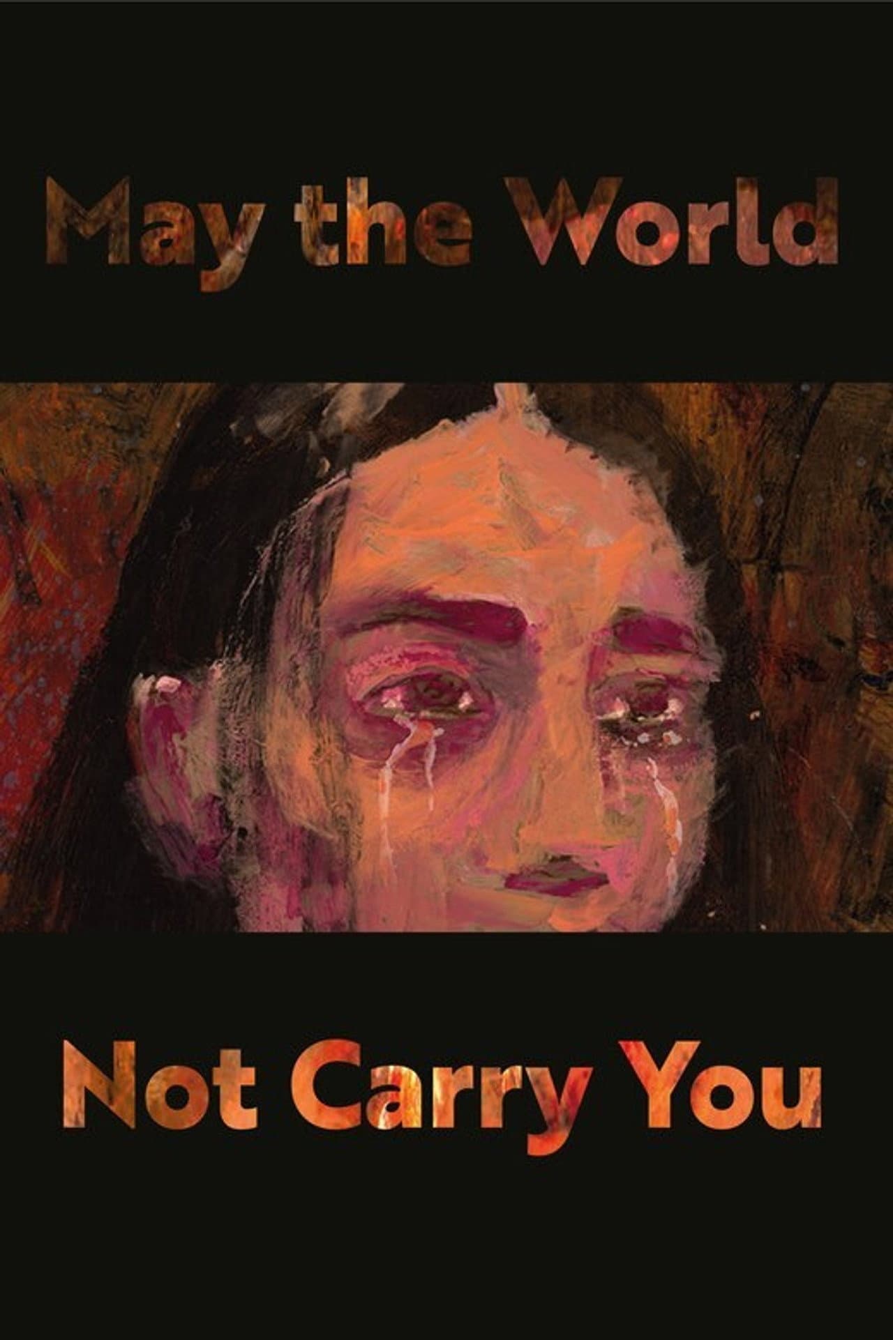 May the World Not Carry You preview 1