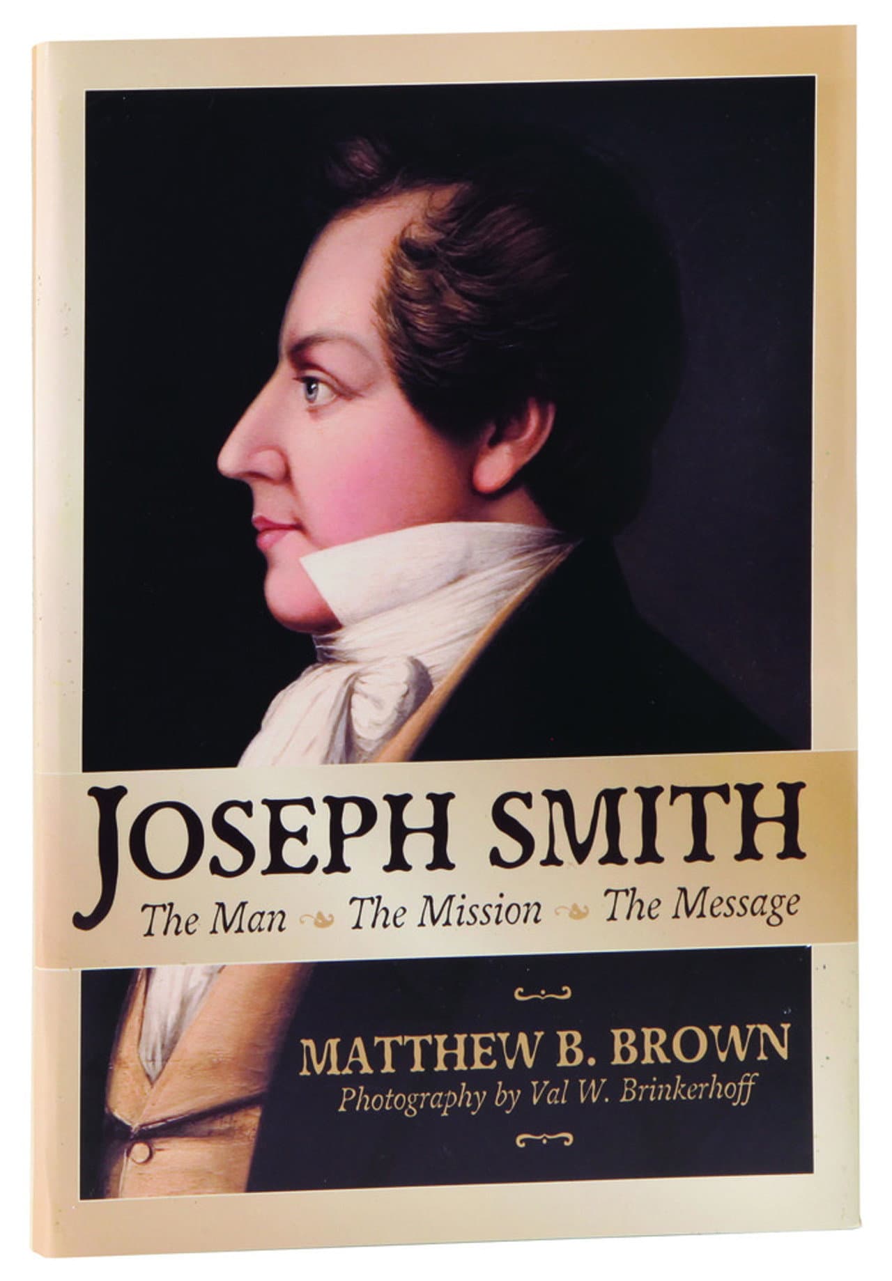 Joseph Smith: The Man, The Mission, The Message preview 1