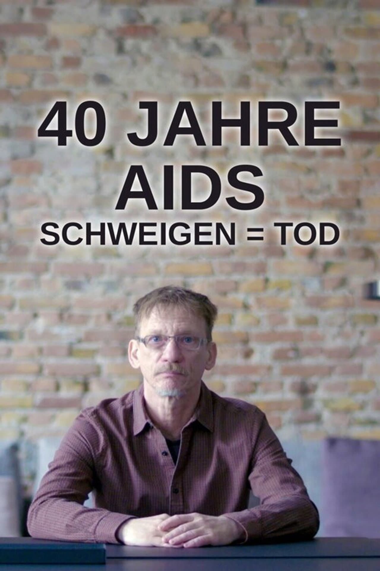 40 Jahre Aids - Schweigen = Tod preview 2