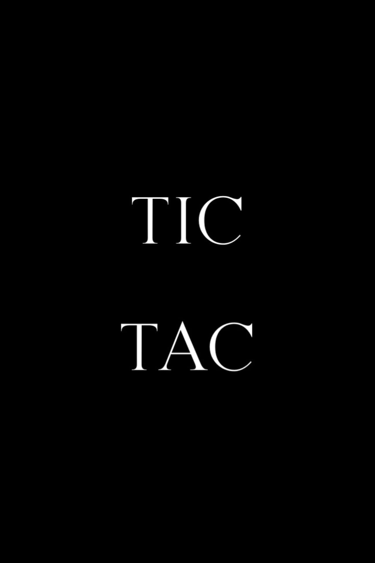 Tic, Tac preview 2