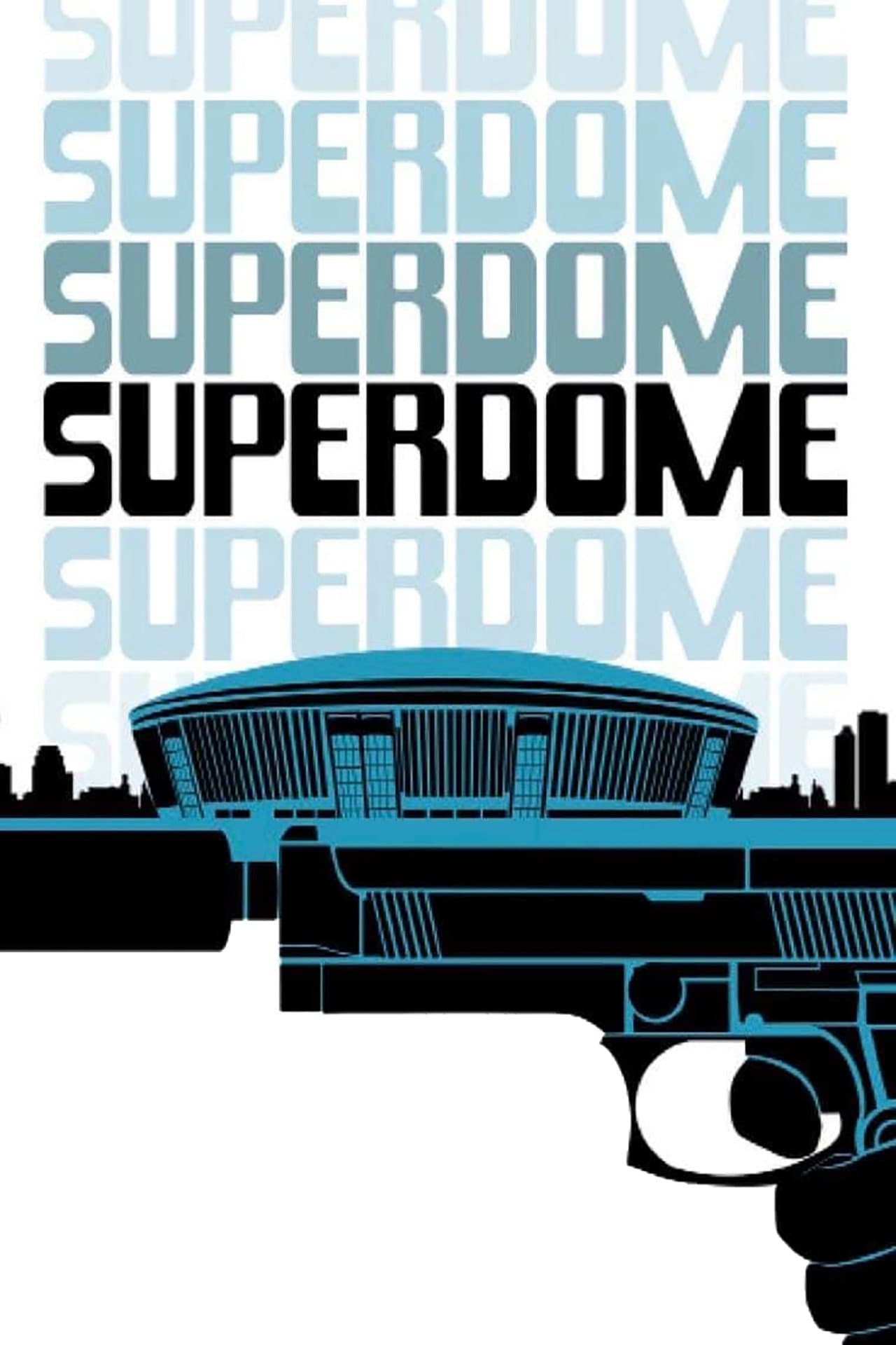 Superdome preview 2