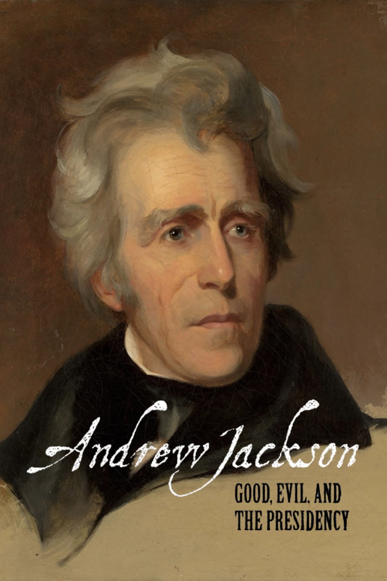 Andrew Jackson: Good, Evil & The Presidency preview 2