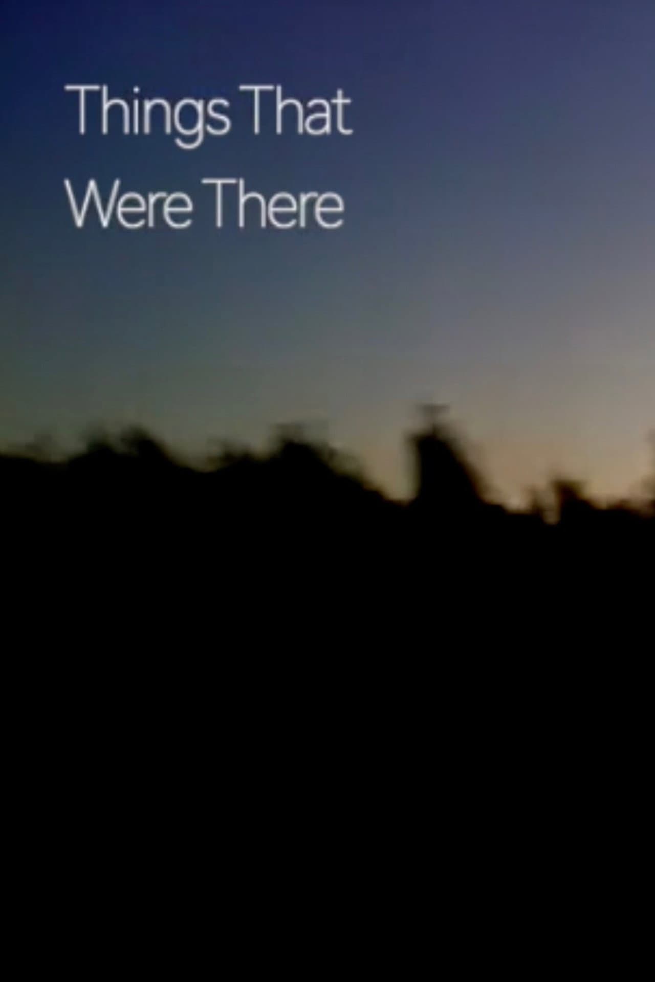 Things That Were There preview 1