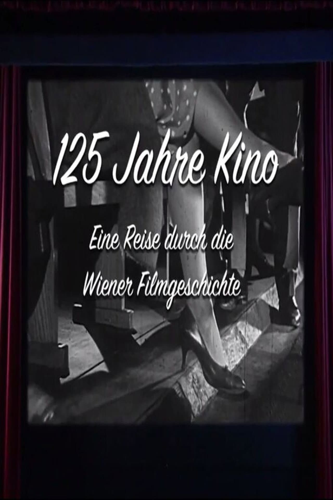 125 Jahre Kino - Eine Reise durch die Wiener Filmgeschichte preview 1