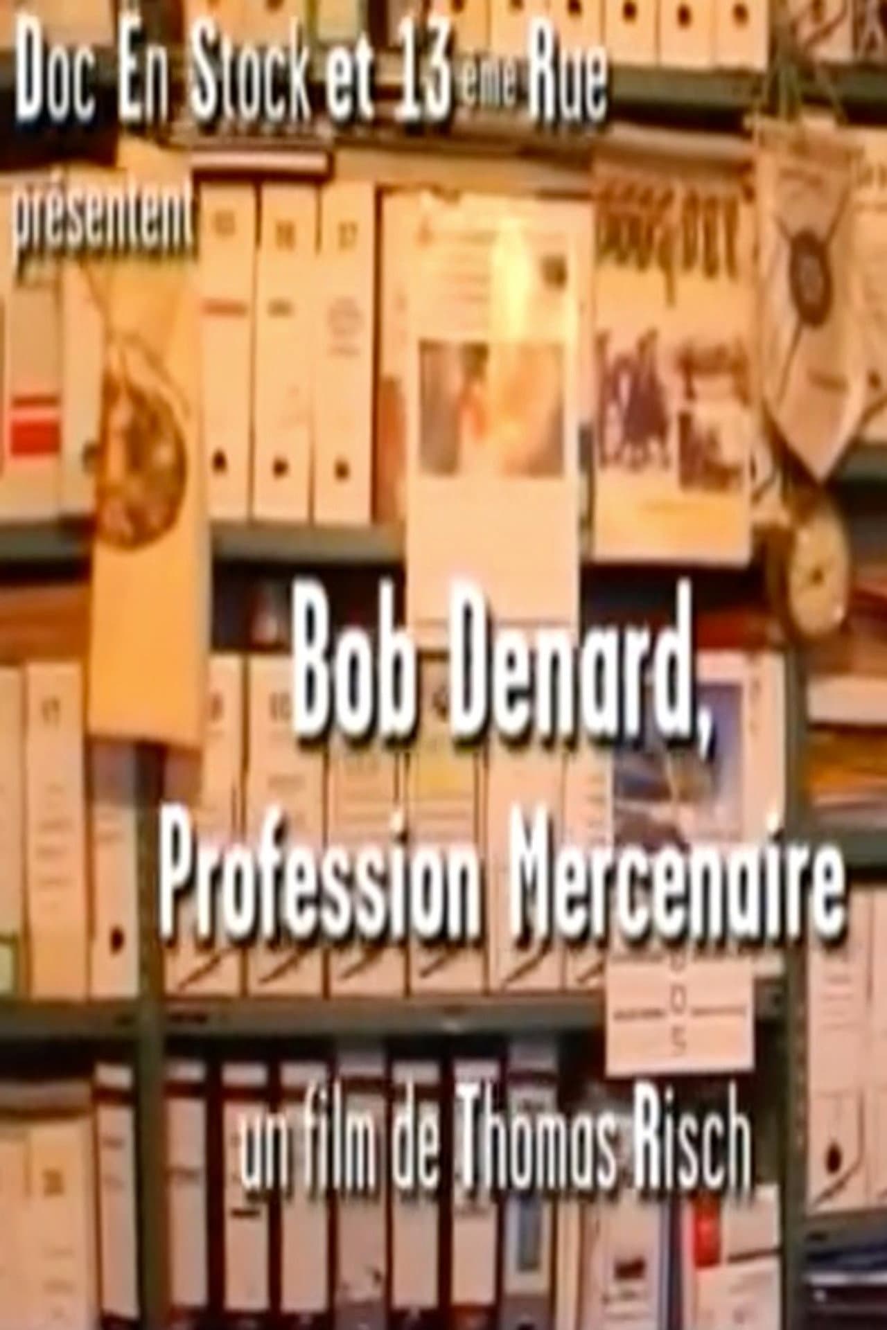 Bob Denard, Profession Mercenaire preview 2