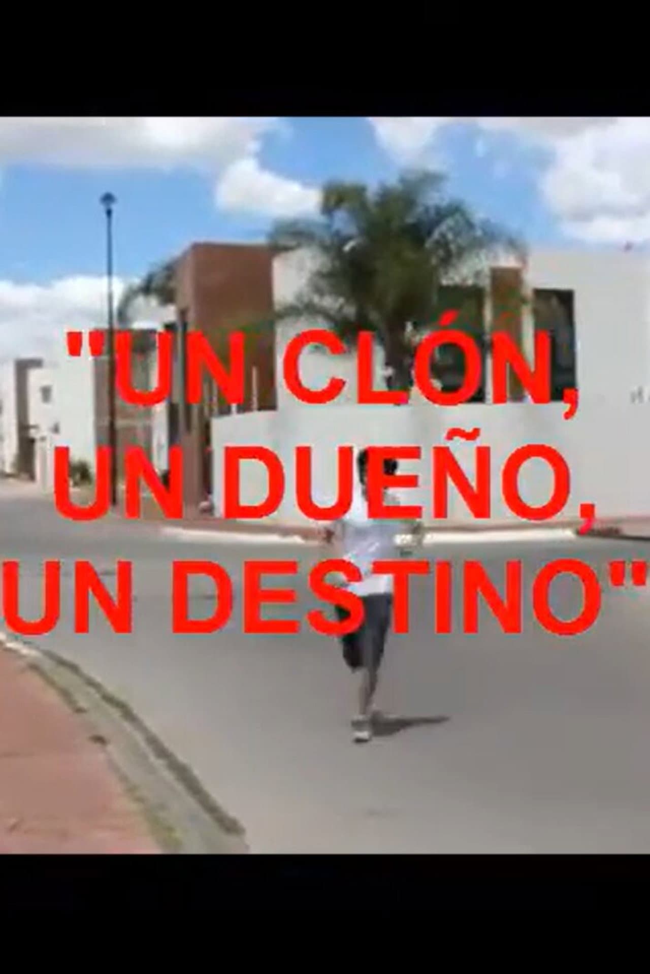 Un clon, un dueño, un destino preview 2