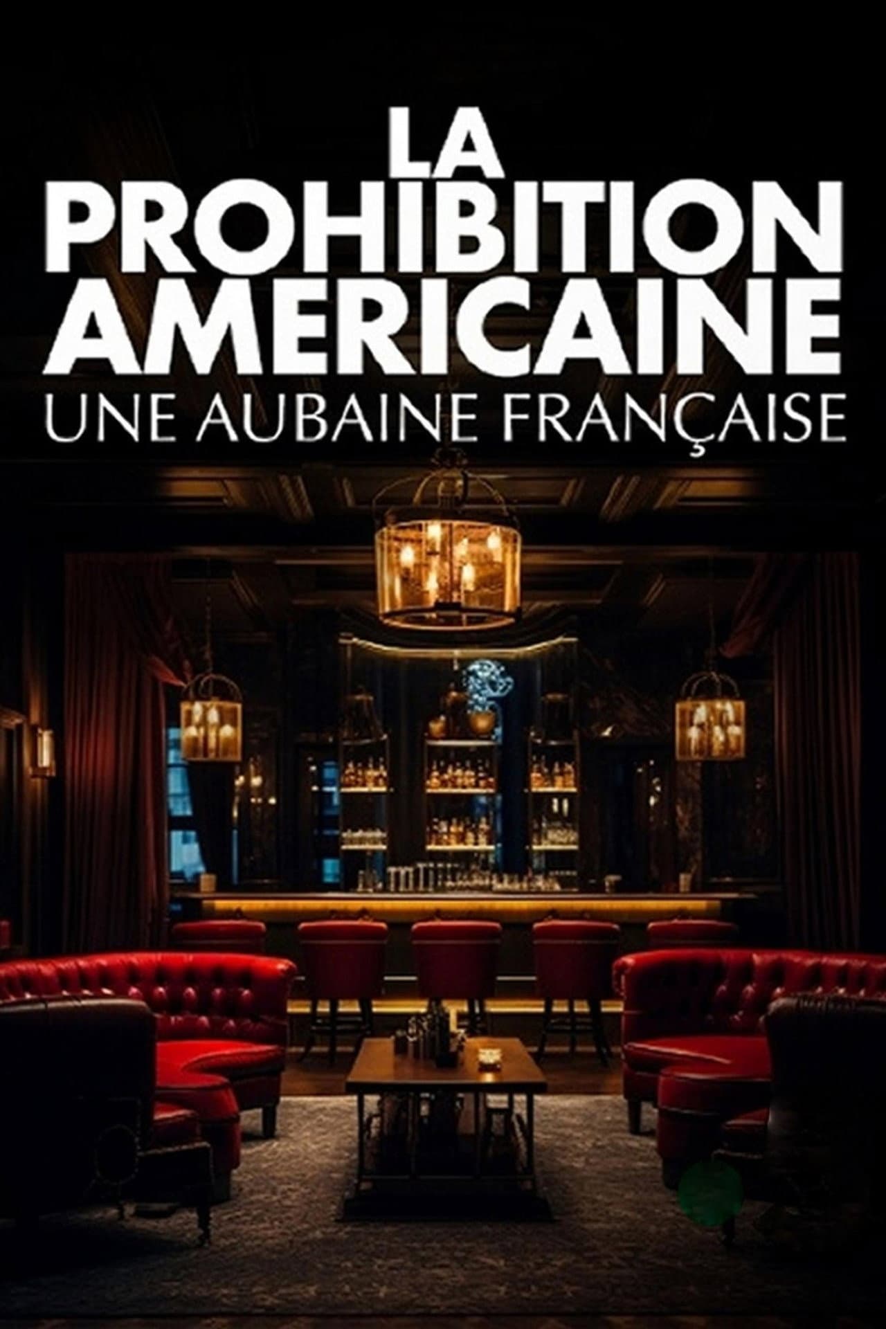 La prohibition américaine, une aubaine française preview 1