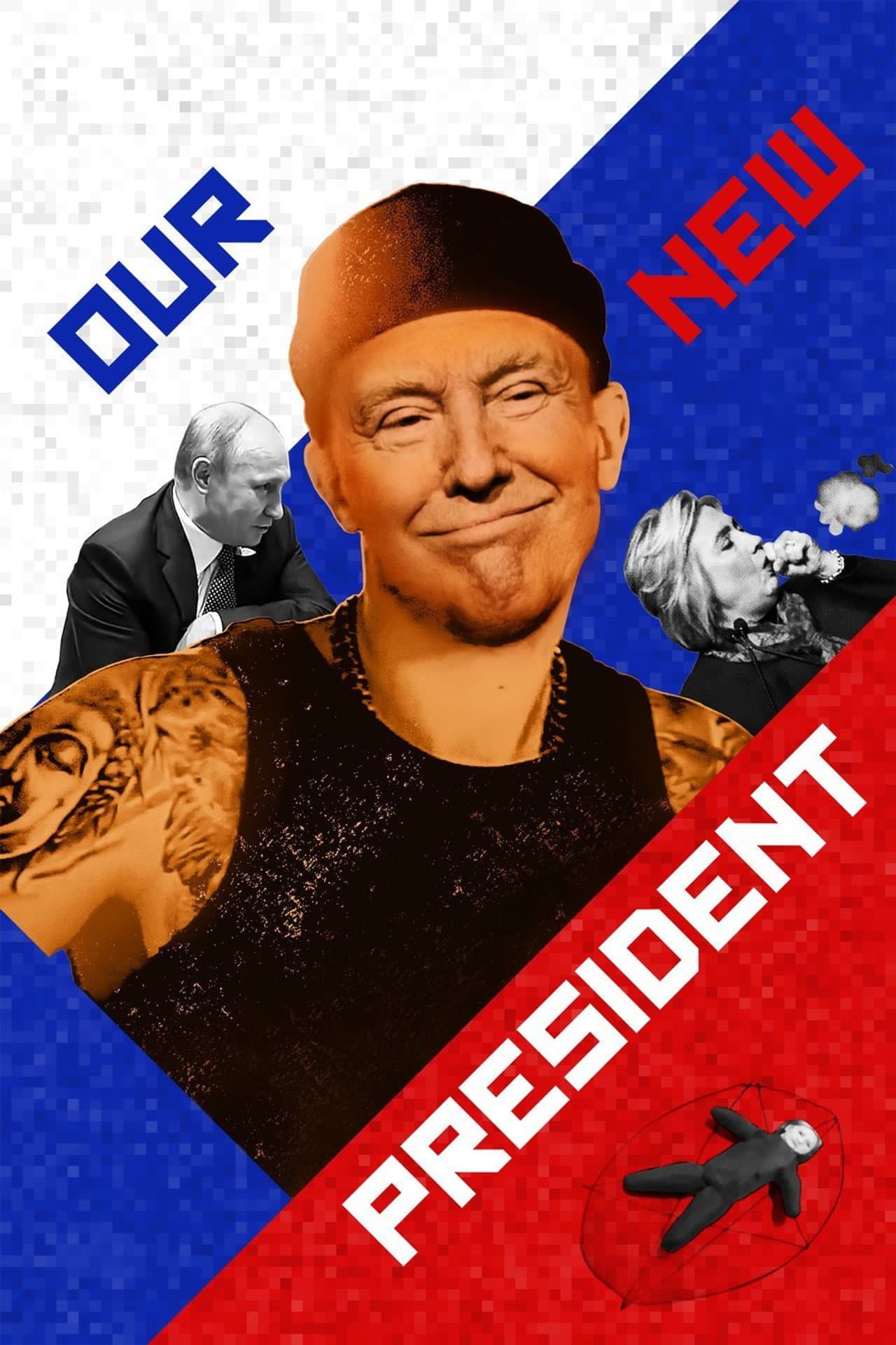 Our New President preview 2