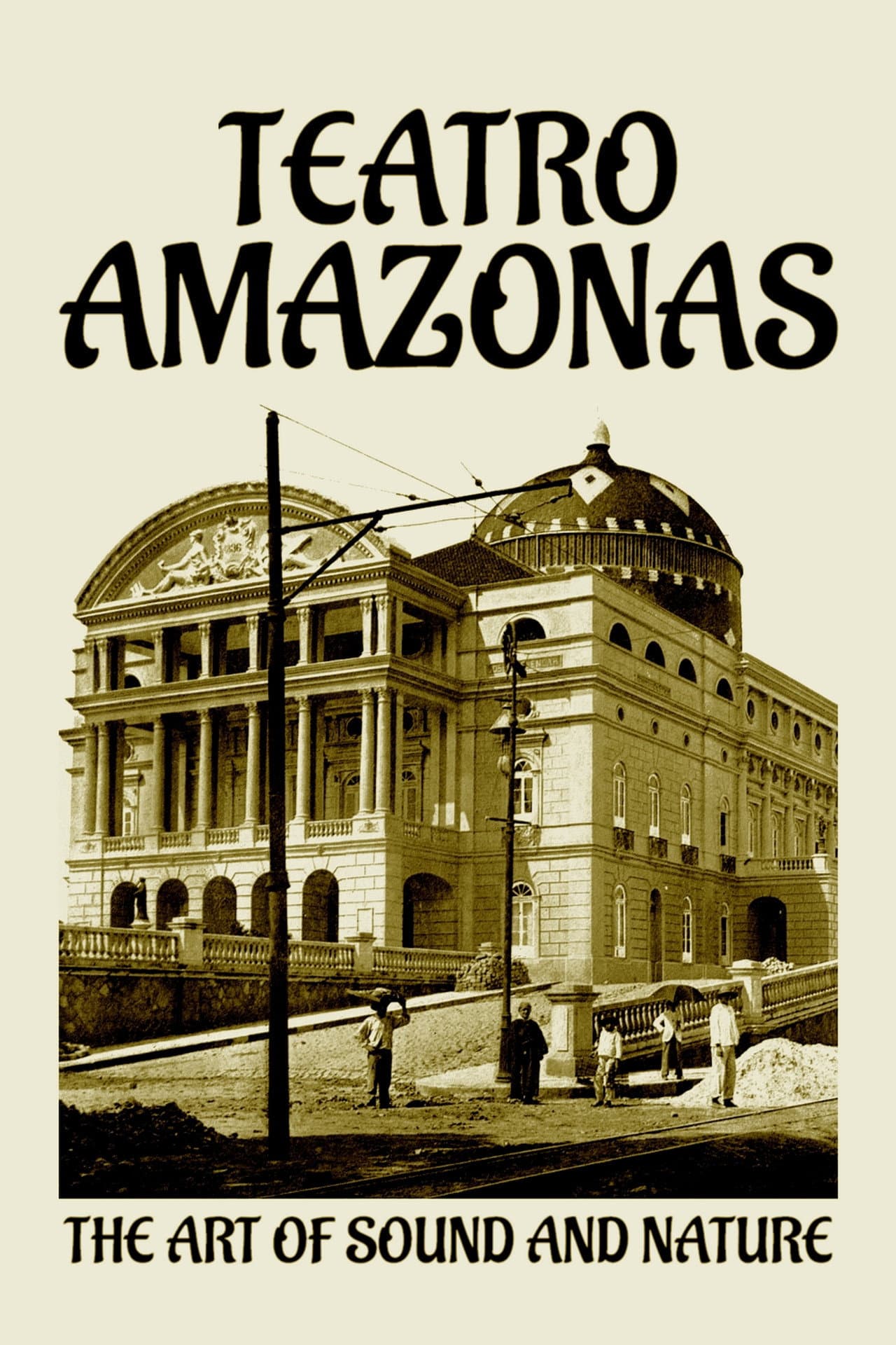 Teatro Amazonas: The Art of Sound and Nature preview 2