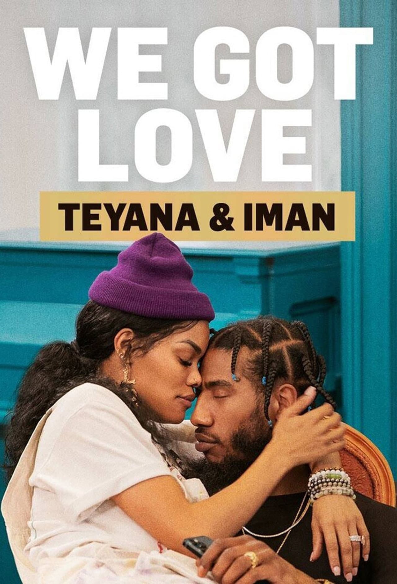 We Got Love Teyana & Iman preview 2