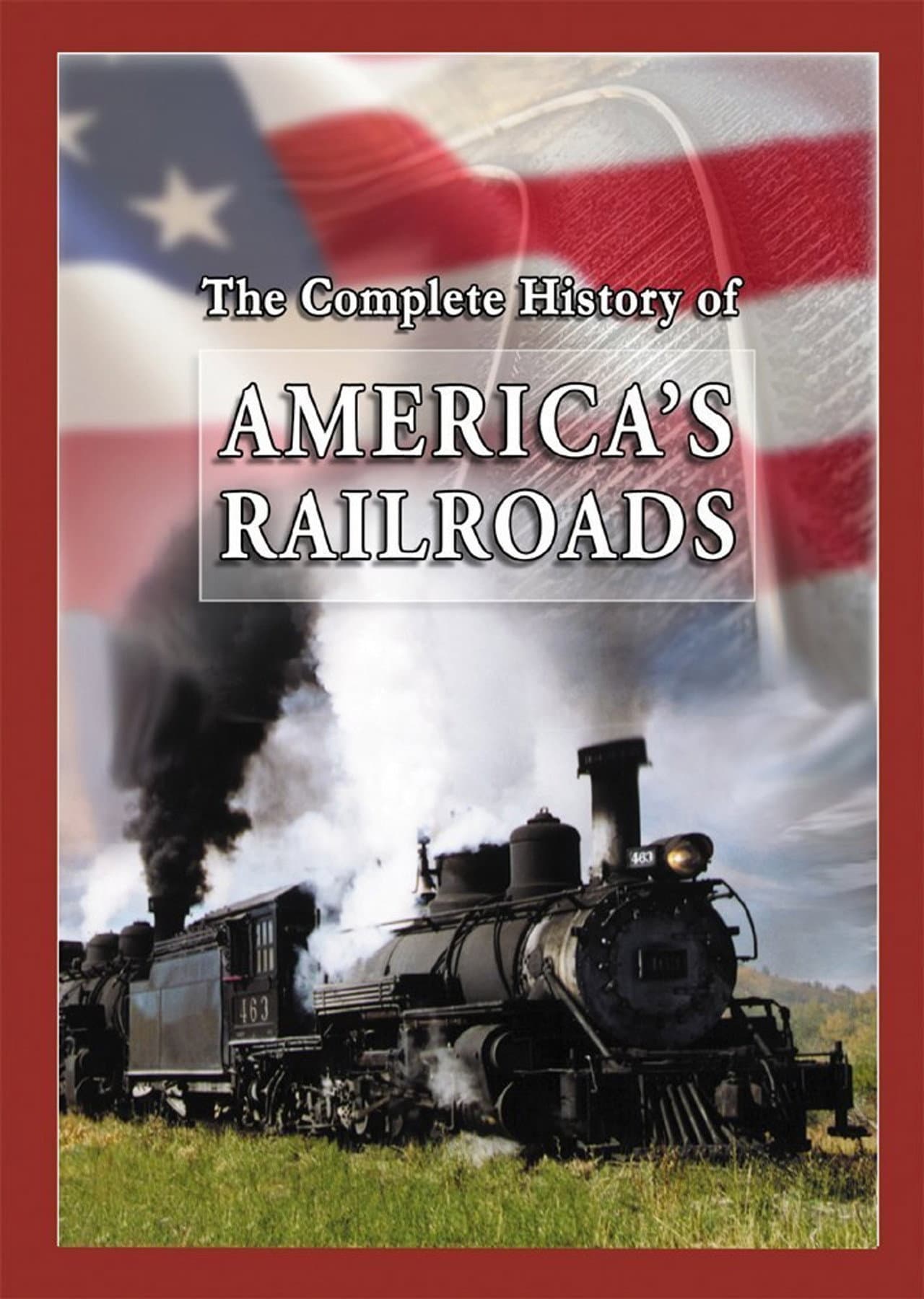 The Complete History of America's Railroads preview 1