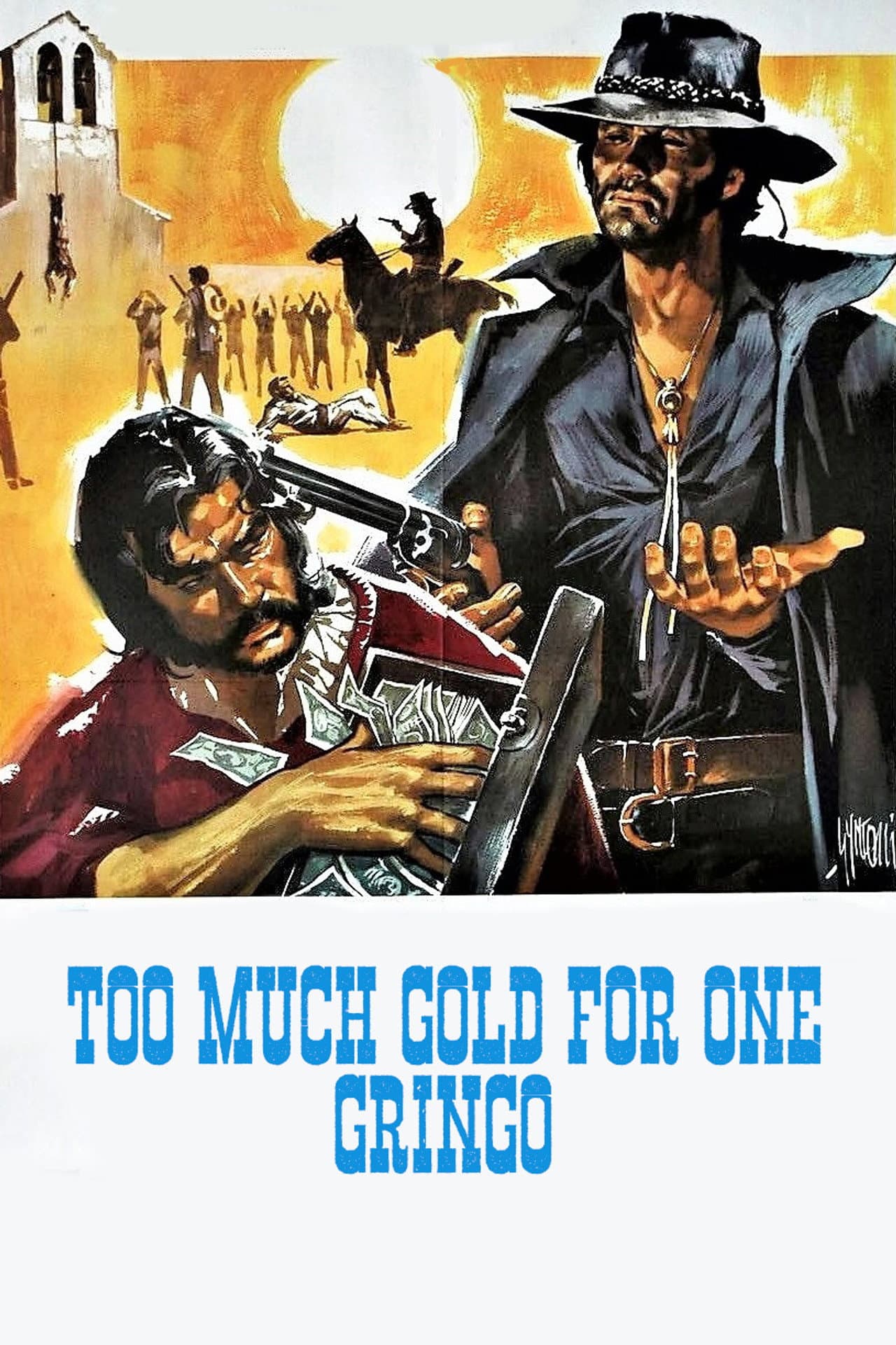 Too Much Gold for One Gringo preview 2