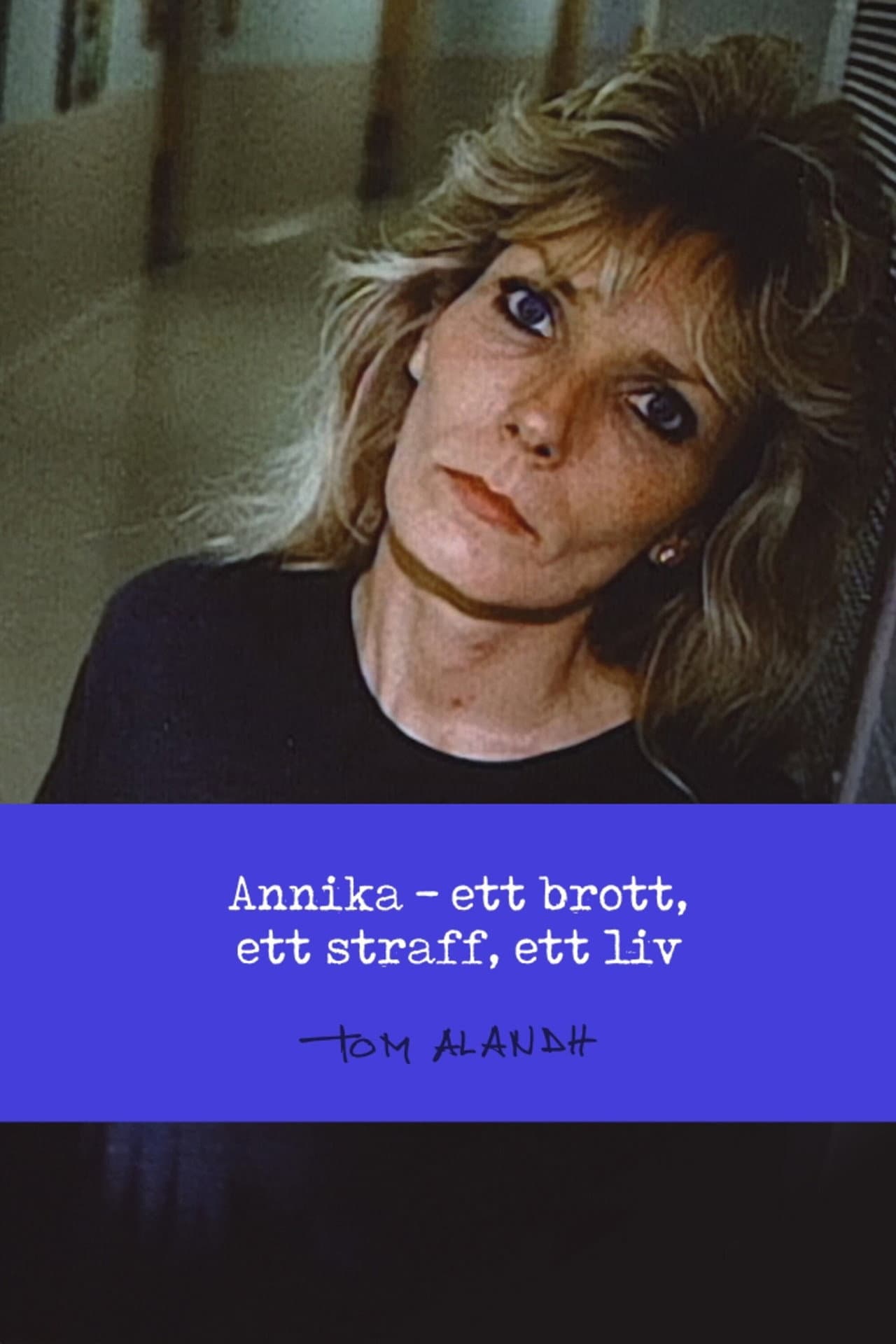Annika - Ett Brott, Ett Straff, Ett Liv preview 2