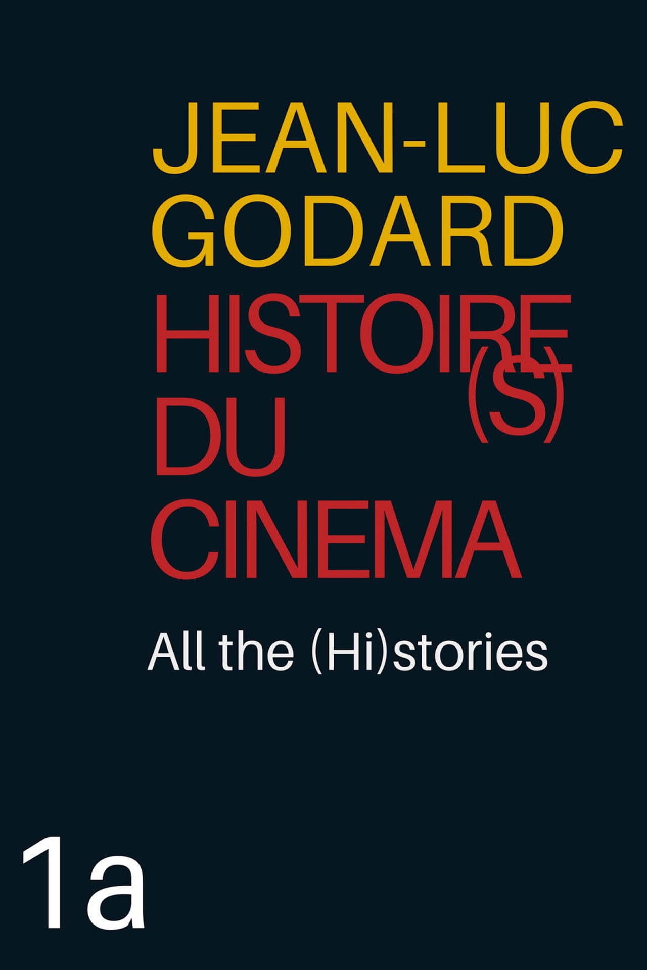 Histoire(s) du Cinéma 1a: All the (Hi)stories preview 1