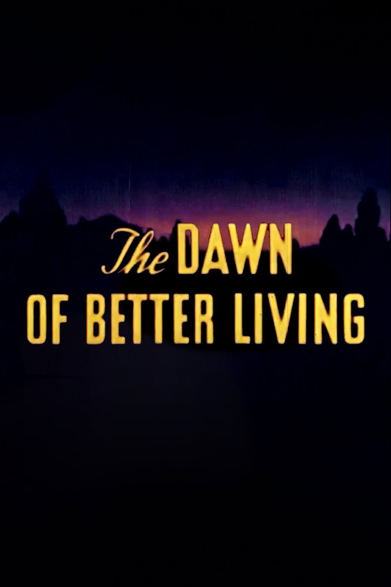 The Dawn of Better Living preview 1