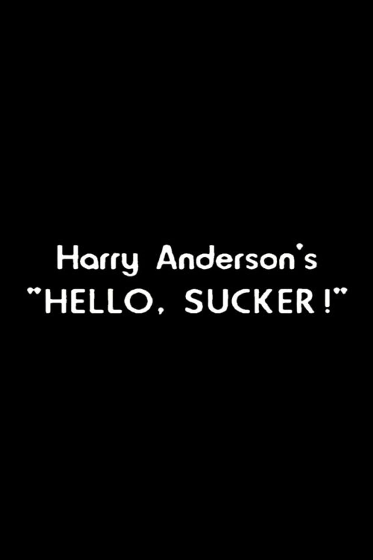 Harry Anderson's "Hello, Sucker!" preview 1