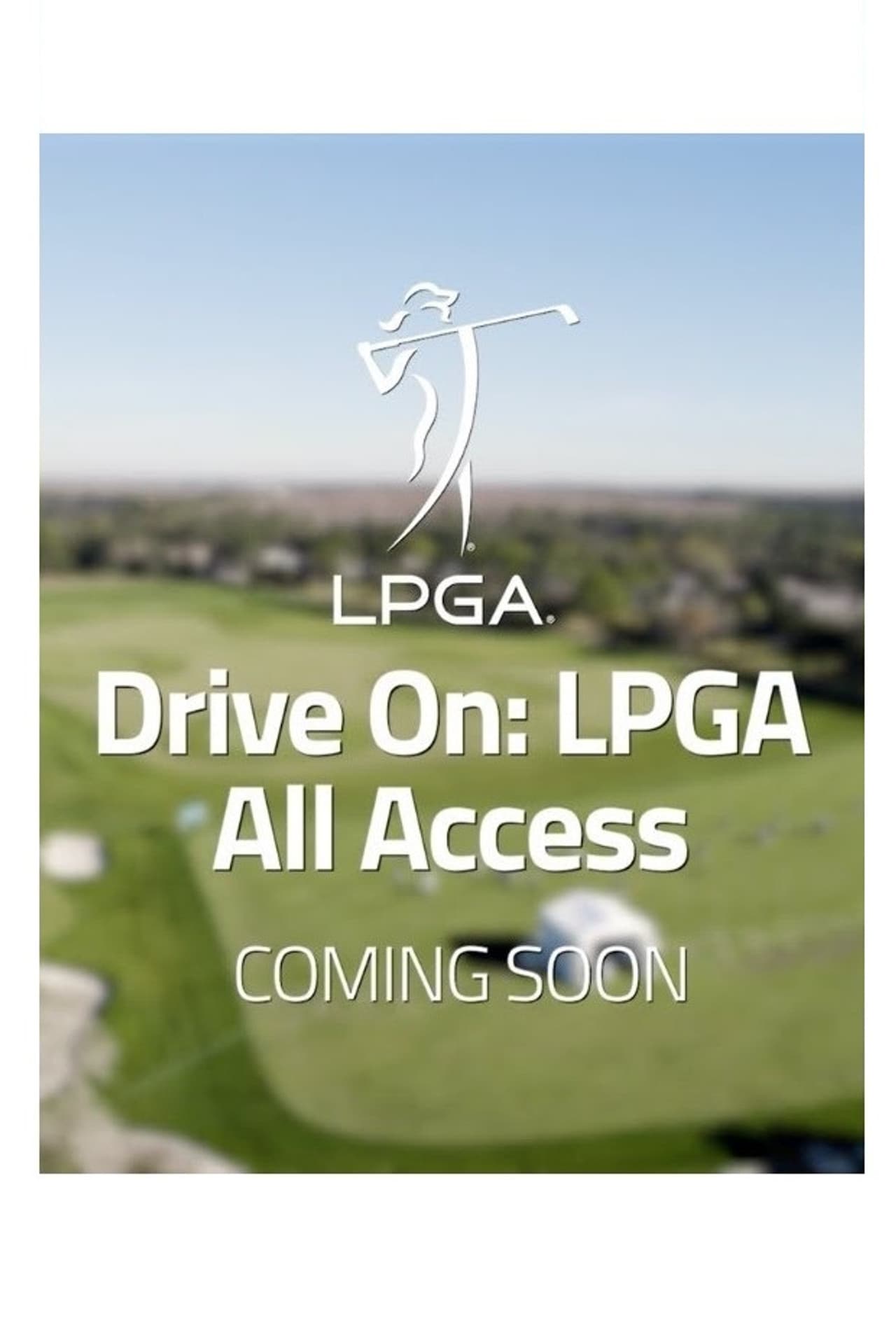 Drive On: LPGA All Access preview 2