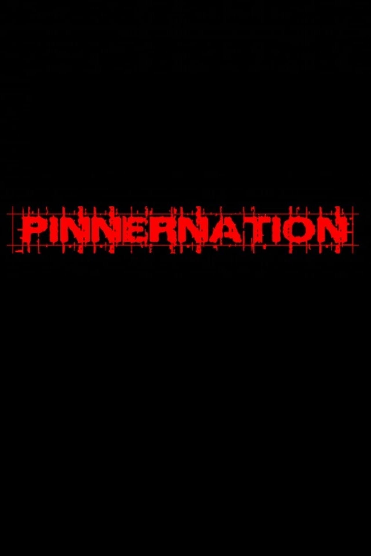 Pinnernation The Movie preview 1