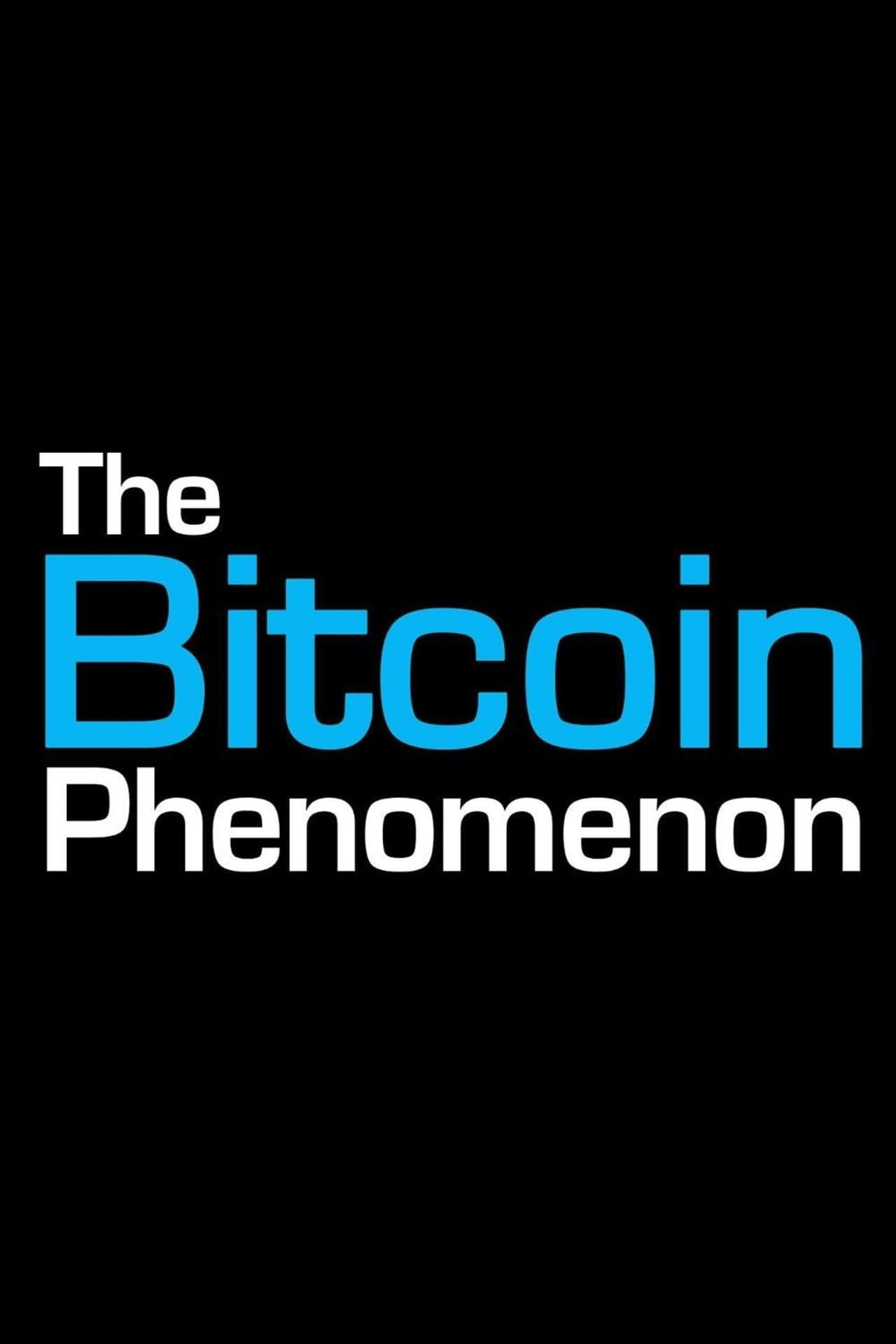 The Bitcoin Phenomenon preview 2