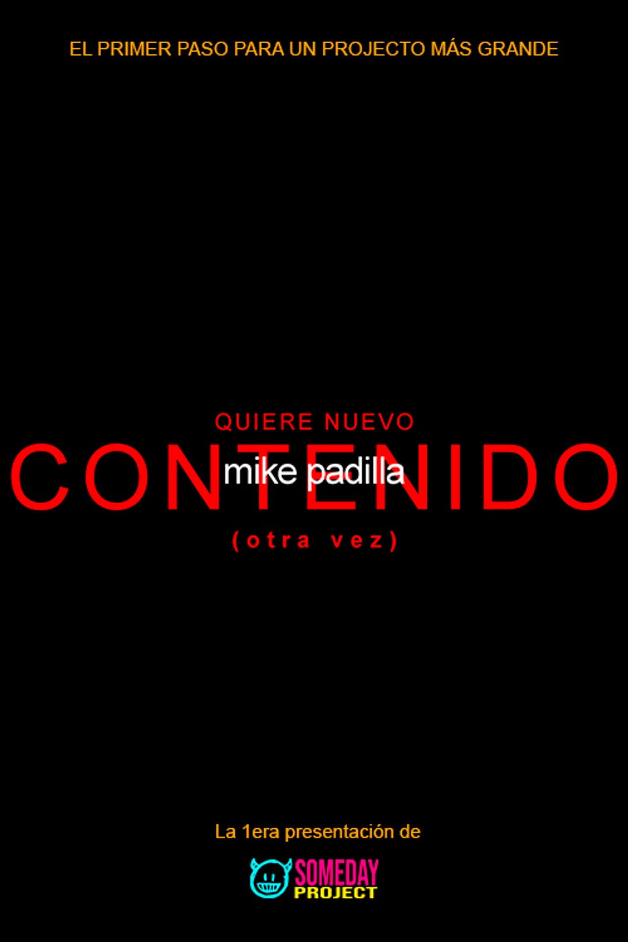 mike padilla:  WANTS MORE CONTENT (again) preview 1