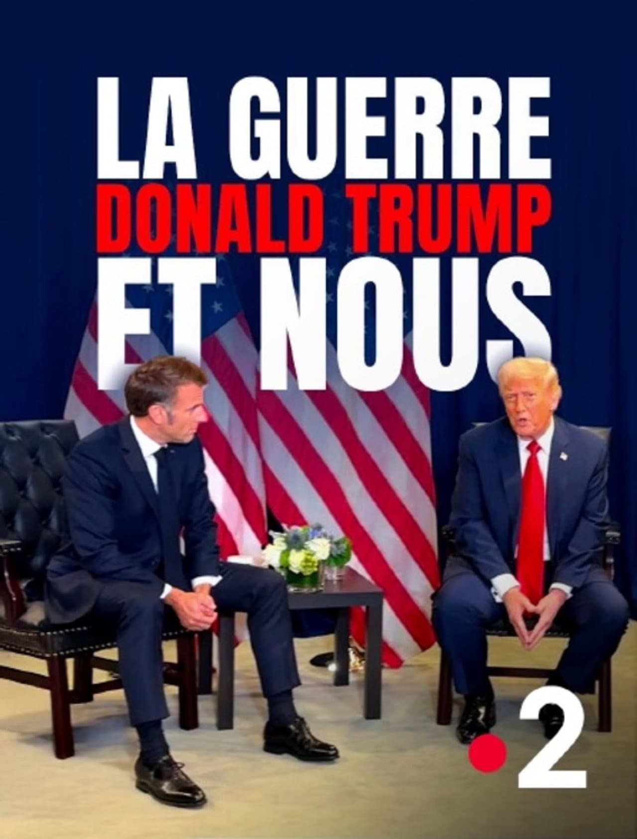 La Guerre, Donald Trump et nous : 2025, l'année de tous les dangers preview 2