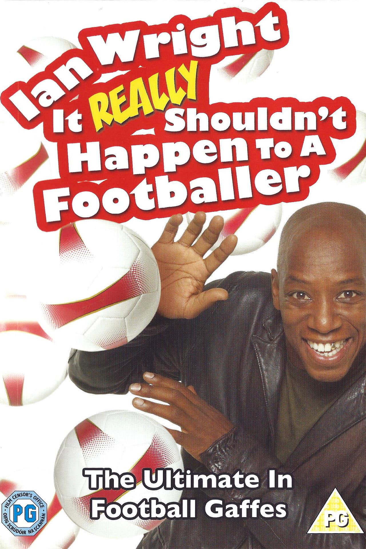 Ian Wright: It Really Shouldn't Happen To A Footballer preview 1