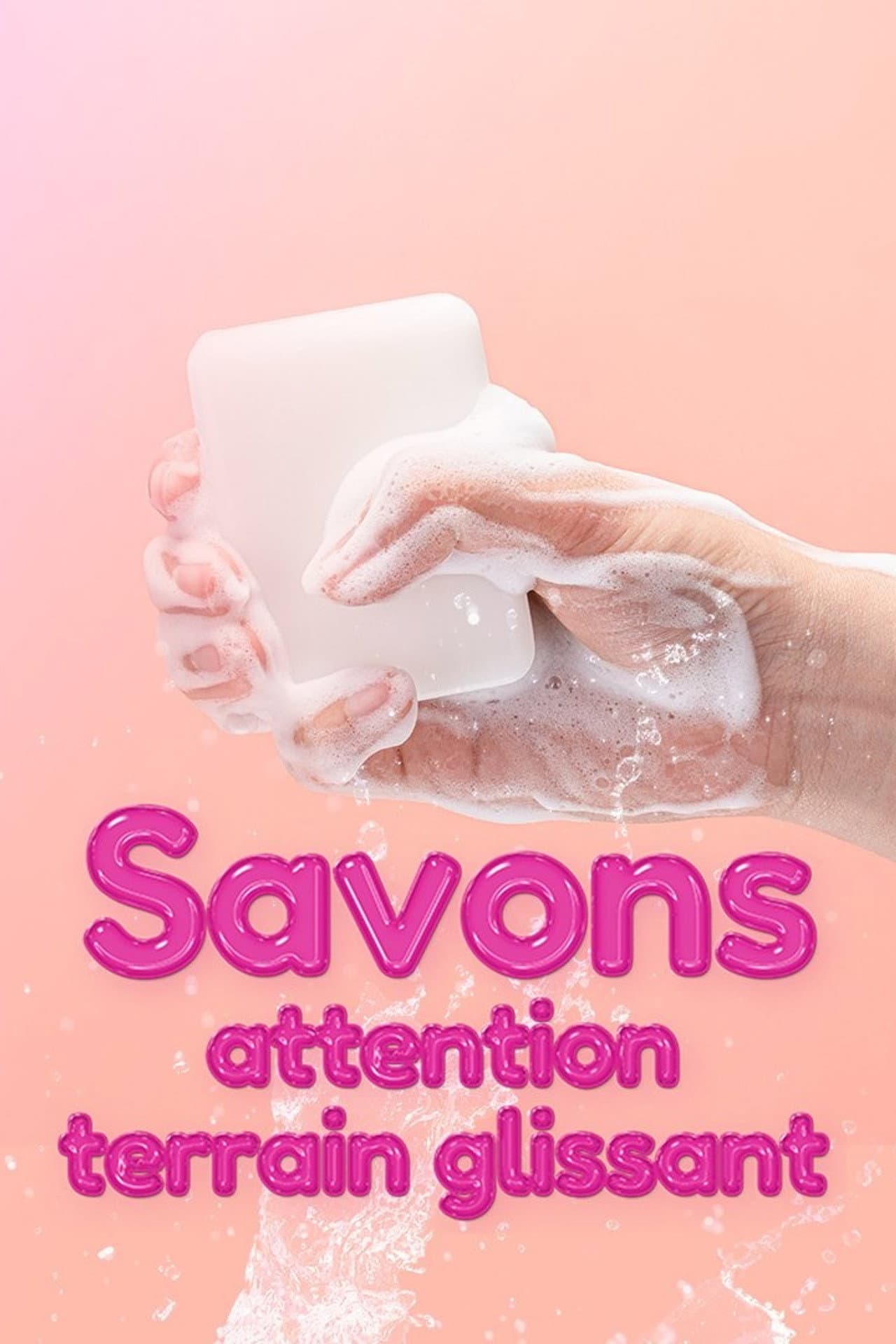 Savons, attention terrain glissant preview 2
