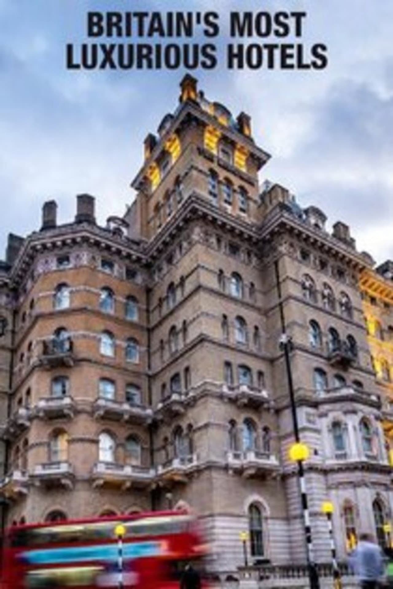 Britain's Most Luxurious Hotels preview 1