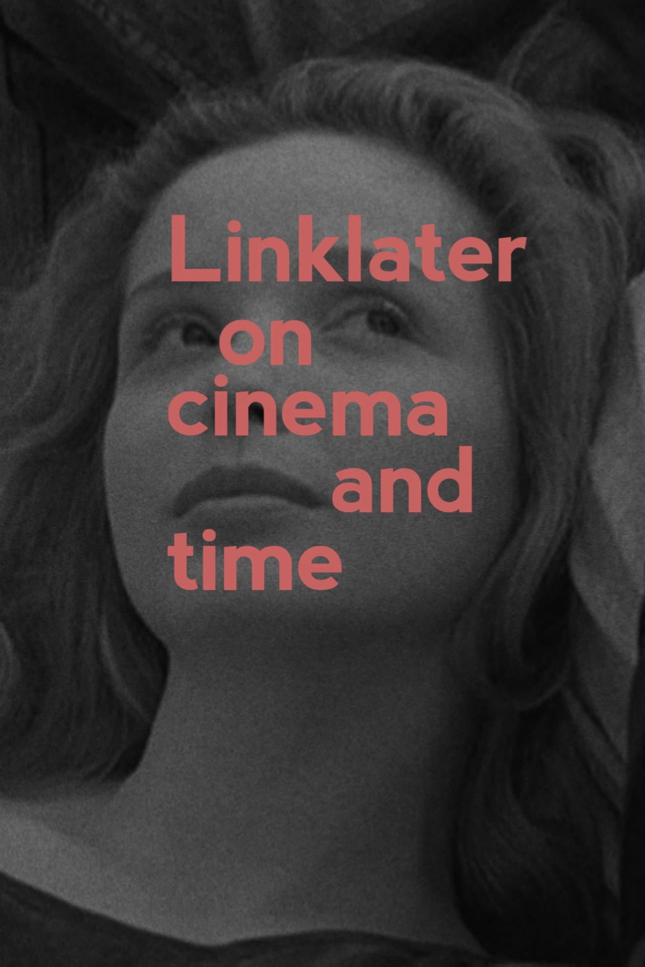Linklater: On Cinema and Time preview 2